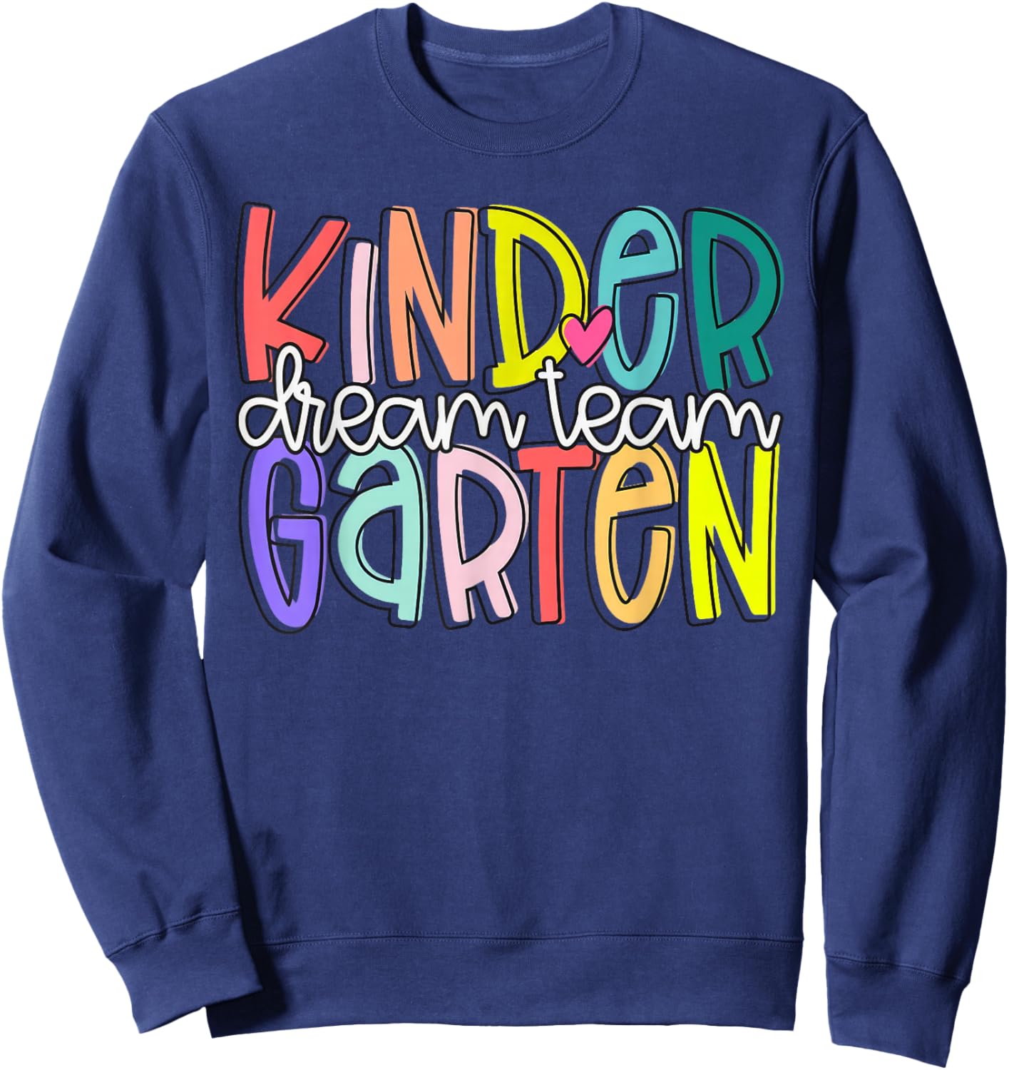 Retro Kindergarten Dream Team Back To School Teacher Kids Sweatshirt - Sweatshirt | Navy
