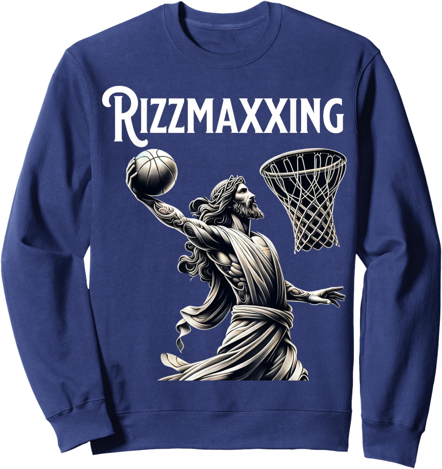 He is Rizzin Jesus Playing Basketball Funny Rizzmaxxing Sweatshirt - Sweatshirt | Navy