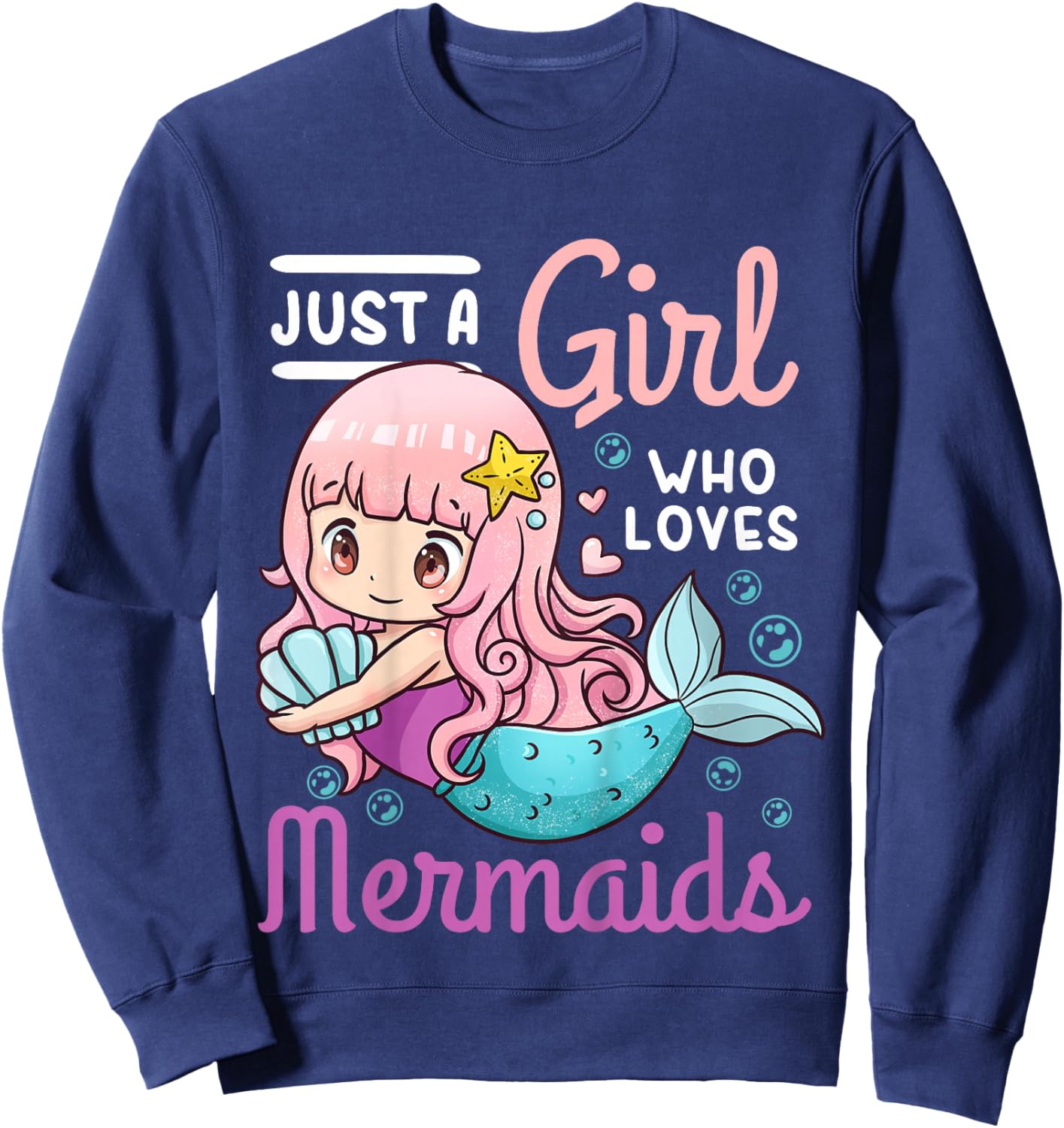 Mermaid Just a Girl Who Loves Mermaids Sweatshirt - Sweatshirt | Navy