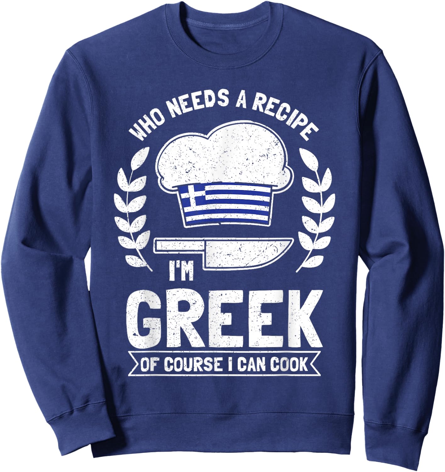 Greek Food Gifts - Greek Chef Funny Greek Sweatshirt - Sweatshirt | Navy