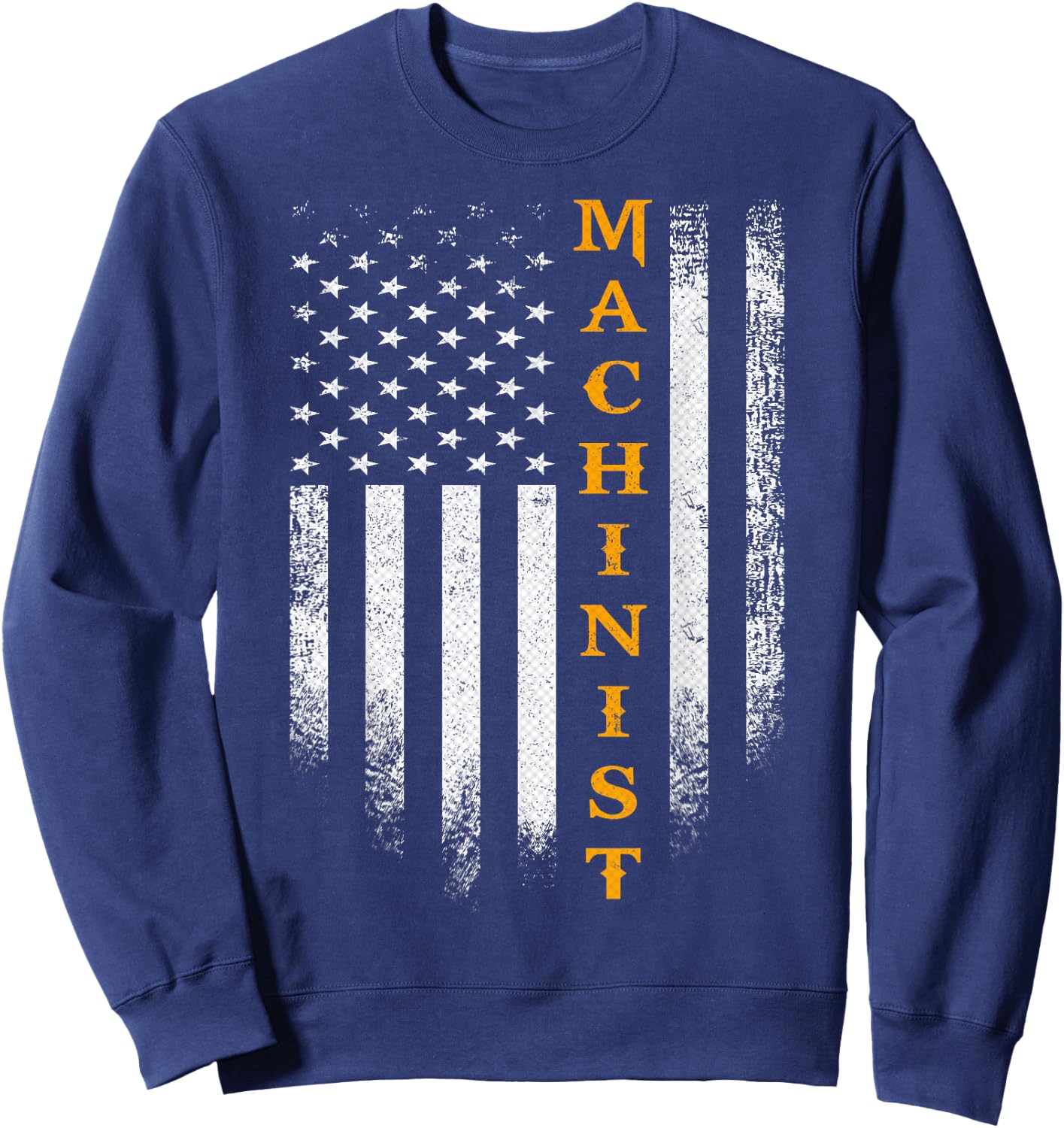 Vintage USA Machinist Engineer American Flag Machinist Funny Sweatshirt - Sweatshirt | Navy