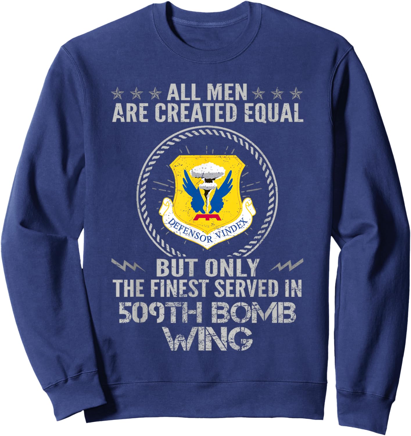 The Finest Served In 509th Bomb Wing Proud US Veteran Sweatshirt - Sweatshirt | Navy