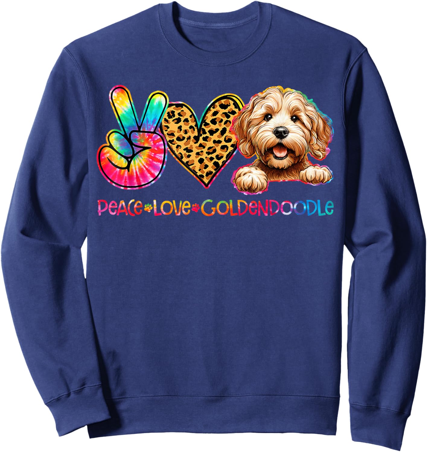 Peace Love Goldendoodle Tie Dye Dog Lover Sweatshirt - Sweatshirt | Navy