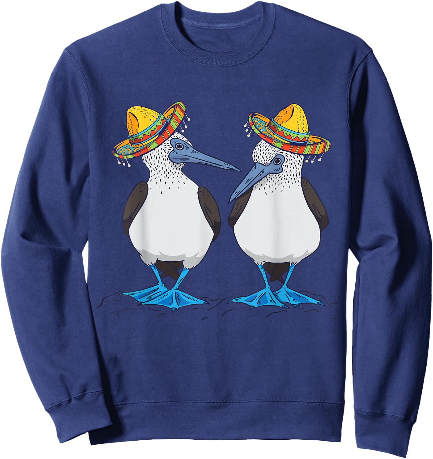 Blue Footed Booby Sombrero Mexican Blue Footed Boobies Sweatshirt - Sweatshirt | Navy