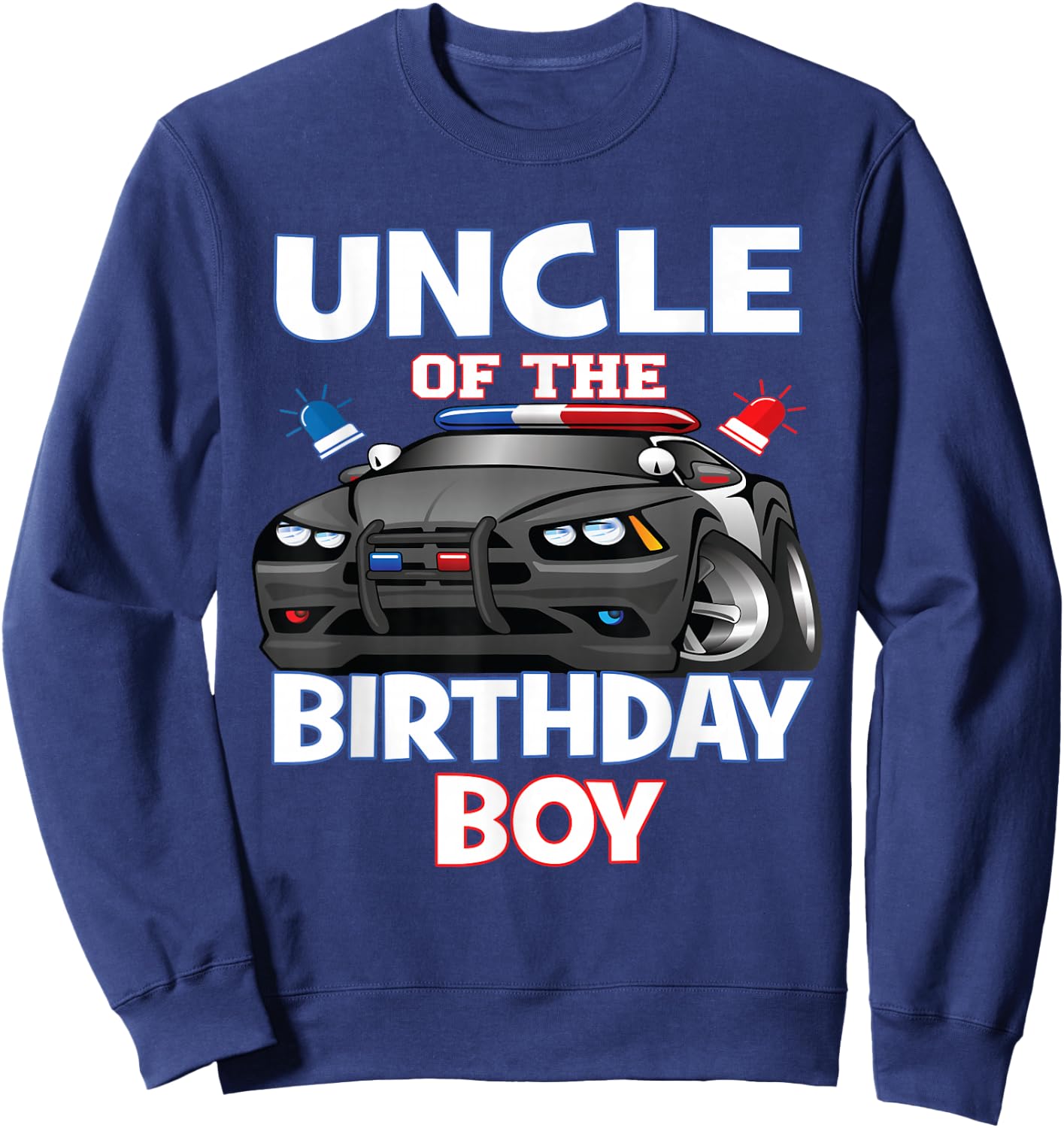 Uncle Of The Birthday Boy Policeman Officer Party Sweatshirt - Sweatshirt | Navy
