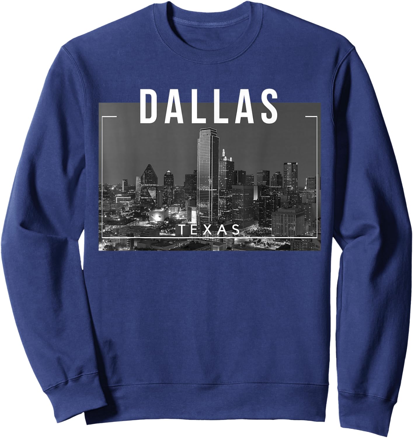 Dallas Texas Skyline, Big D, D-Town Sweatshirt - Sweatshirt | Navy