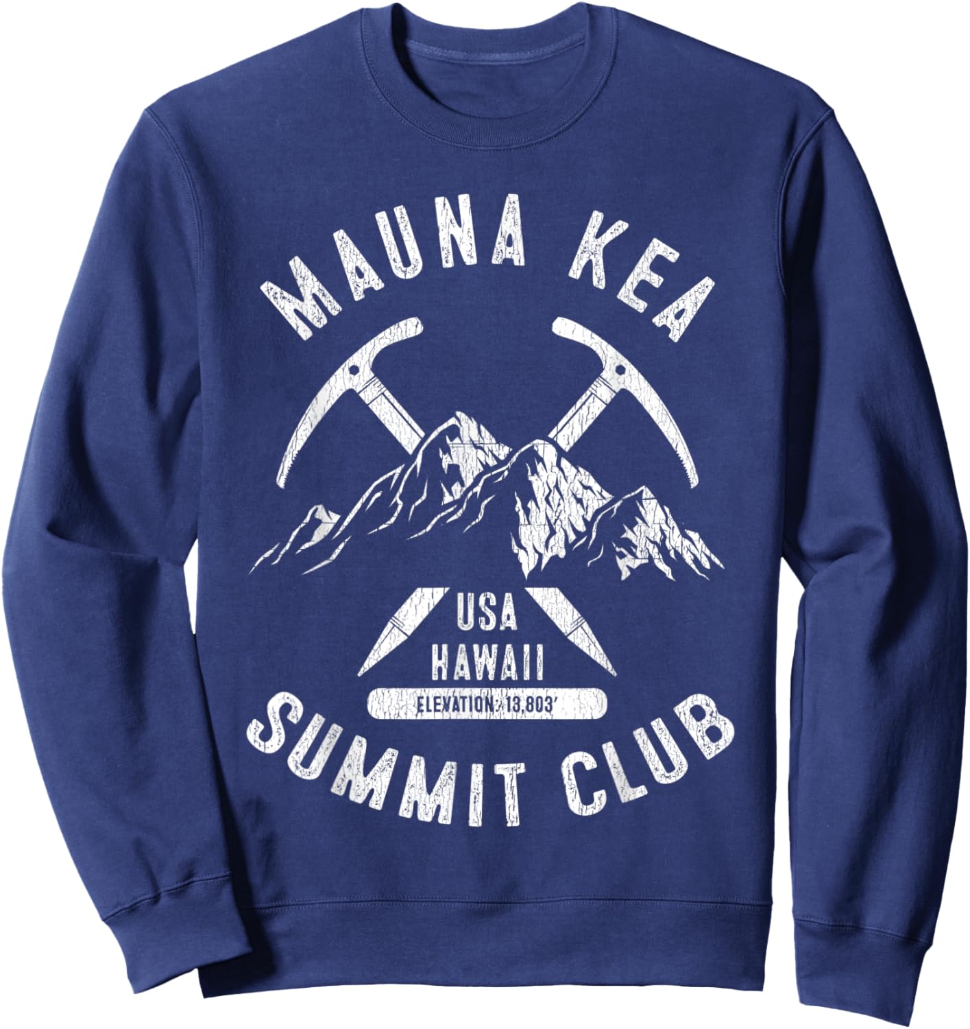 Mauna Kea Summit Club I Climbed Mauna Kea Hawaii Sweatshirt - Sweatshirt | Navy