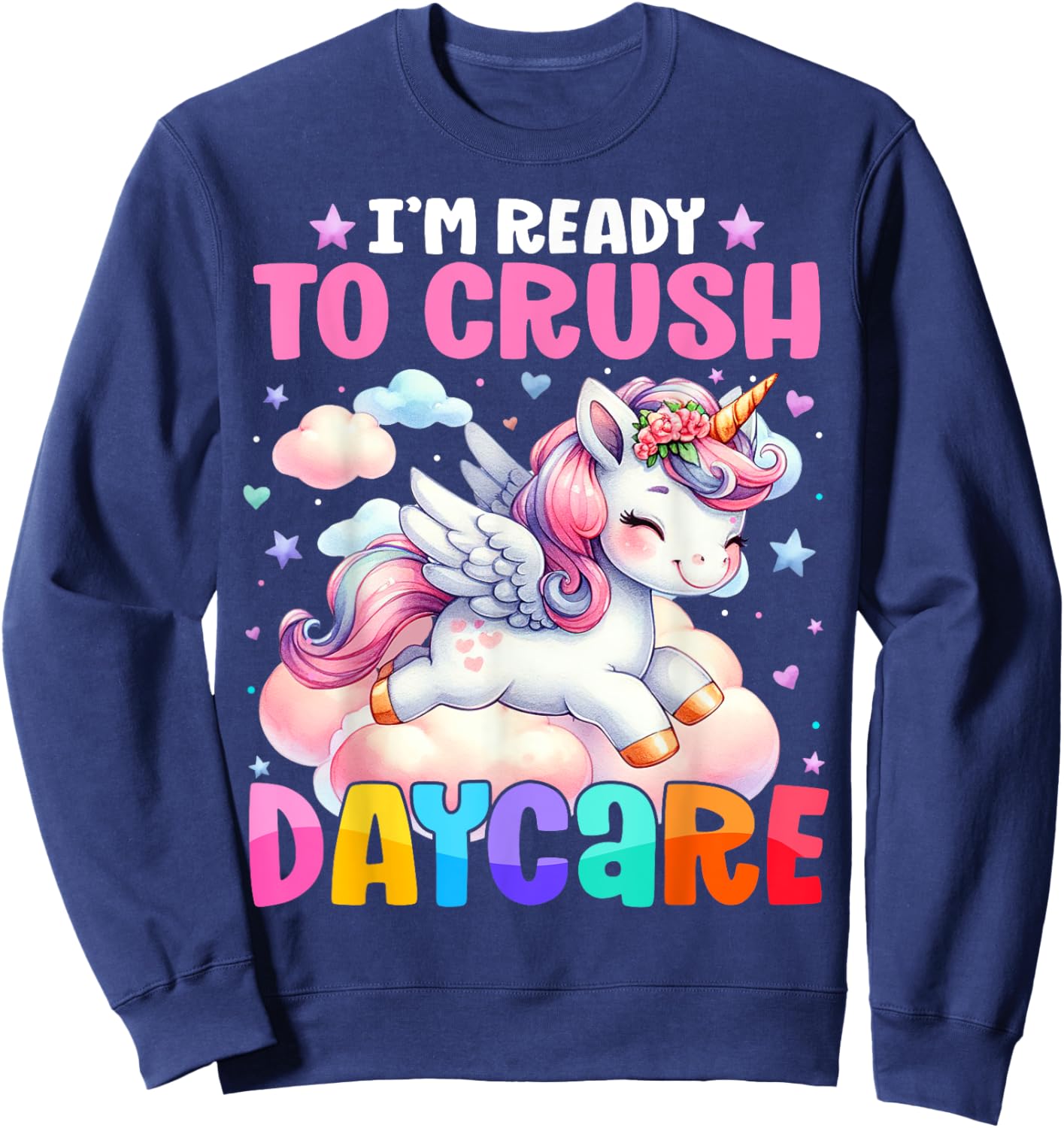 Kids Ready To Crush Daycare Unicorn Lover Back to School Sweatshirt - Sweatshirt | Navy