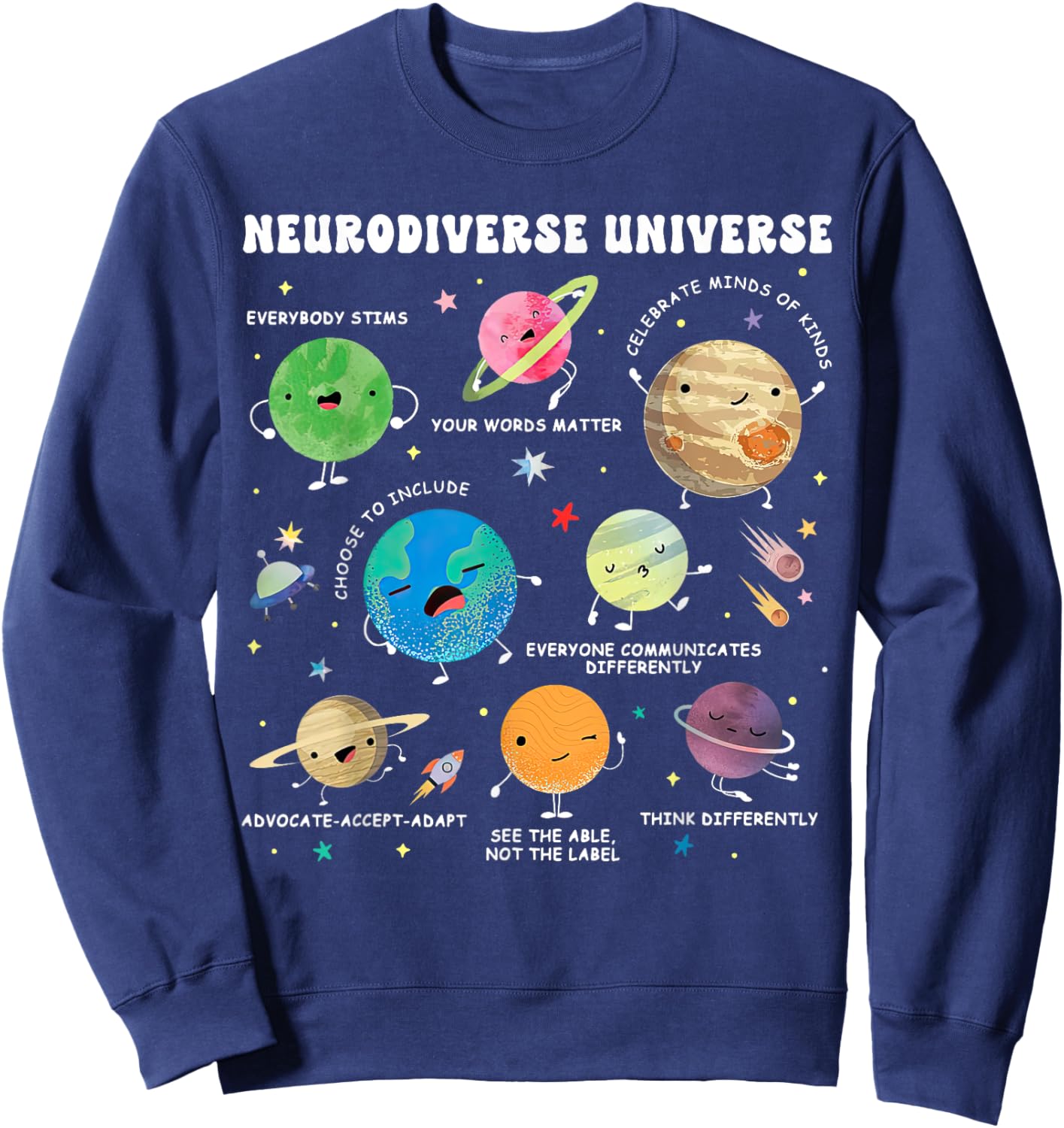 Neurodiverse Universe Space Planet Special Education Teacher Sweatshirt - Sweatshirt | Navy