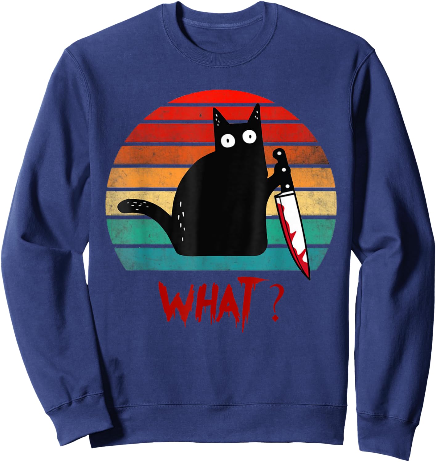 Vintage Cat What? Funny Black Cat Murderous Cat With Knife Women Kids Sweatshirt - Sweatshirt | Navy
