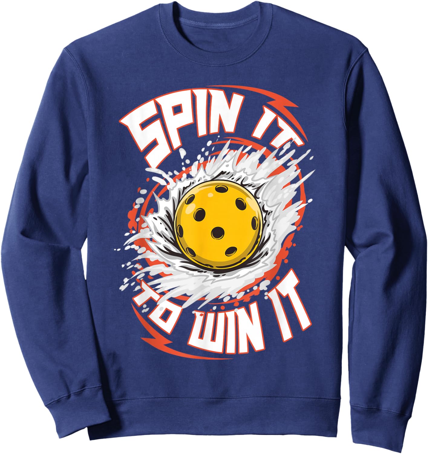 Spin it Win it Pickleball Player Cute Funny Fan Gag Sweatshirt - Sweatshirt | Navy