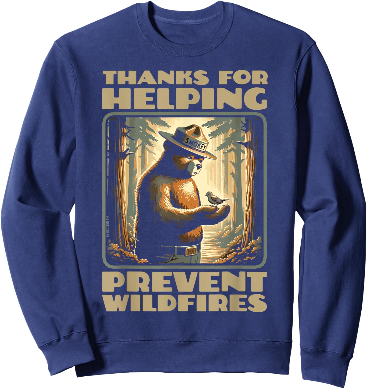 Smokey Bear & Baby Bird Forest Friend - Thanks For Helping Sweatshirt - Sweatshirt | Navy