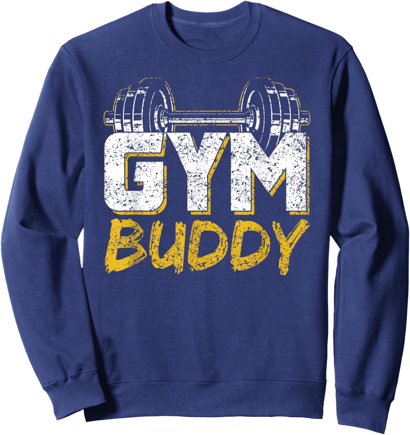 Gym Buddy Workout Fitness Train Training Sweatshirt - Sweatshirt | Navy