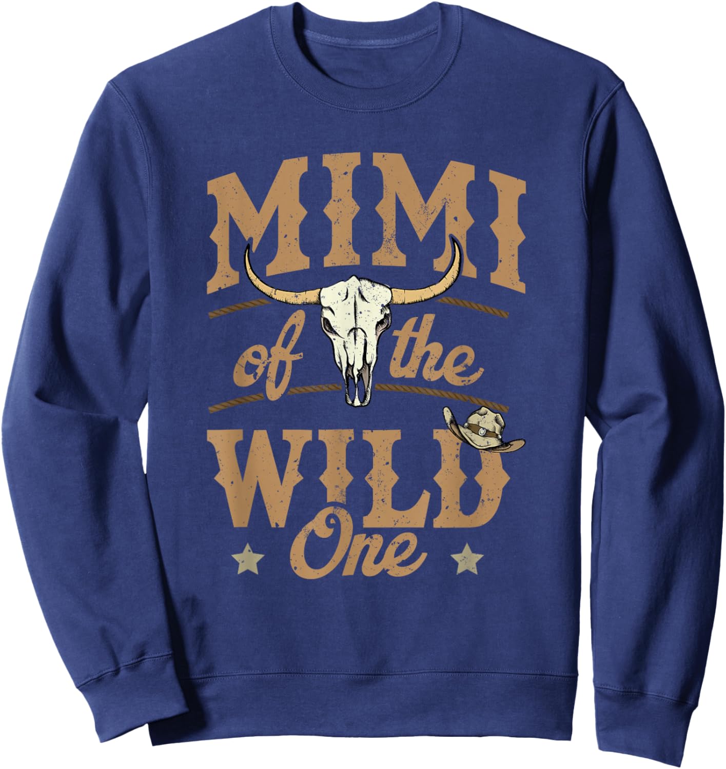Mimi of The Wild One Cowboy Western Rodeo Party Matching Sweatshirt - Sweatshirt | Navy