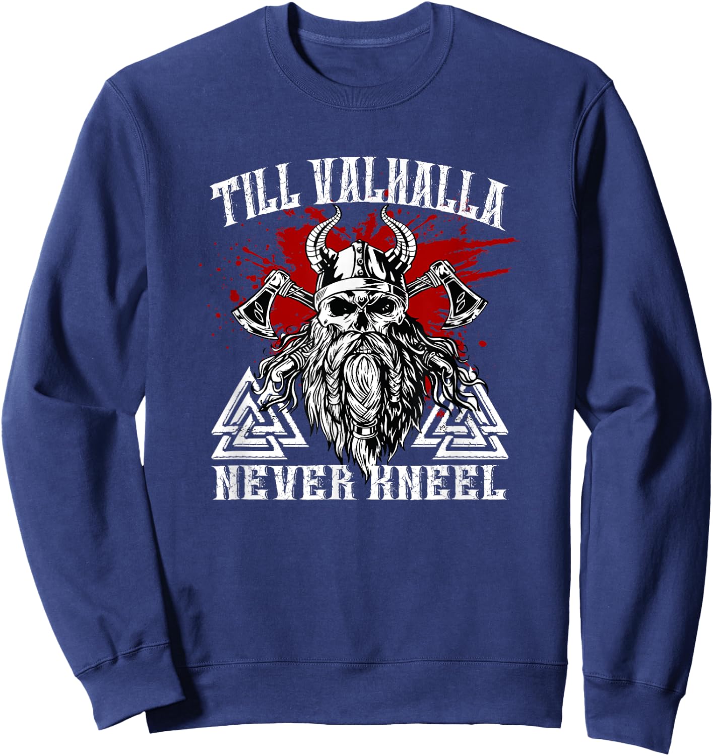 Till Valhalla Never Kneel Viking Vikings Sweatshirt - Sweatshirt | Navy