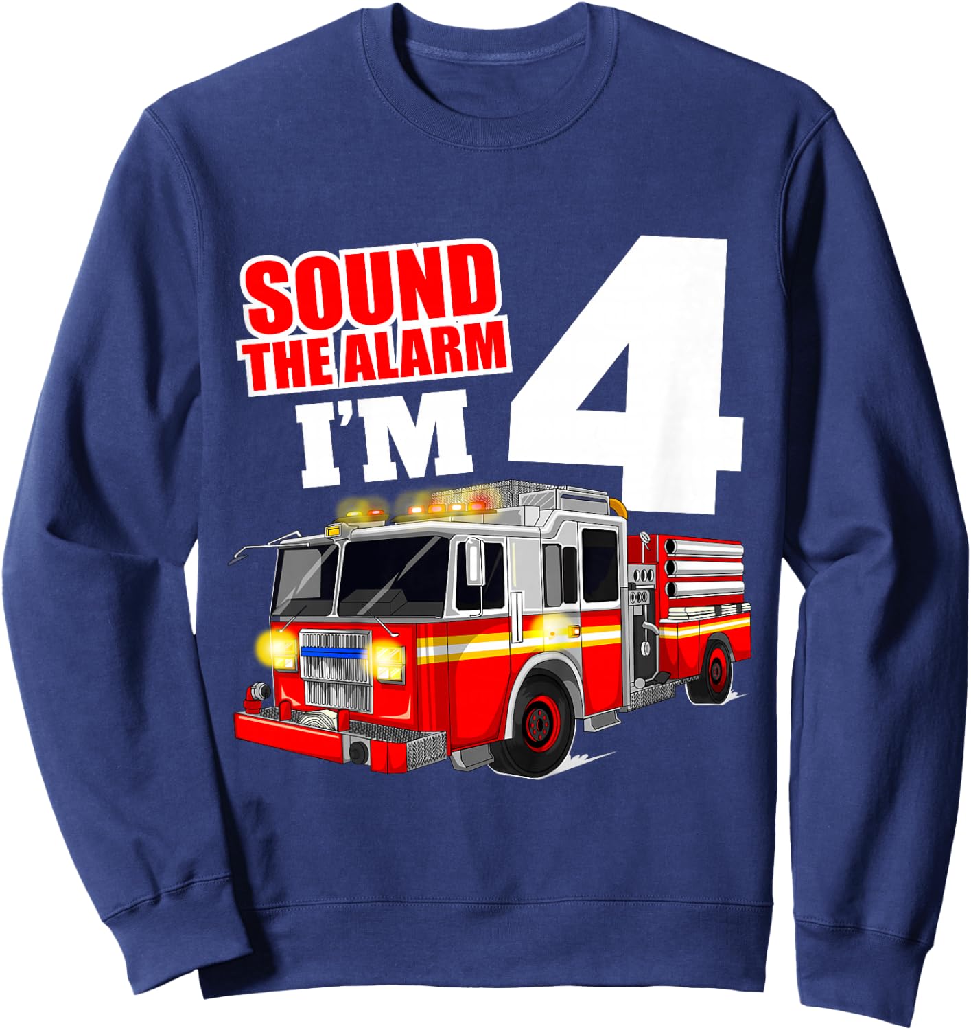 Kids Fire Truck 4th Birthday Boy Firefighter 4 Year Old Sweatshirt - Sweatshirt | Navy