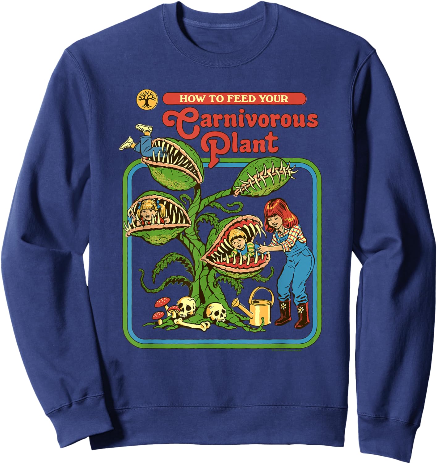 Steven Rhodes How to Feed Your Carnivorous Plant Dark Humor Sweatshirt - Sweatshirt | Navy