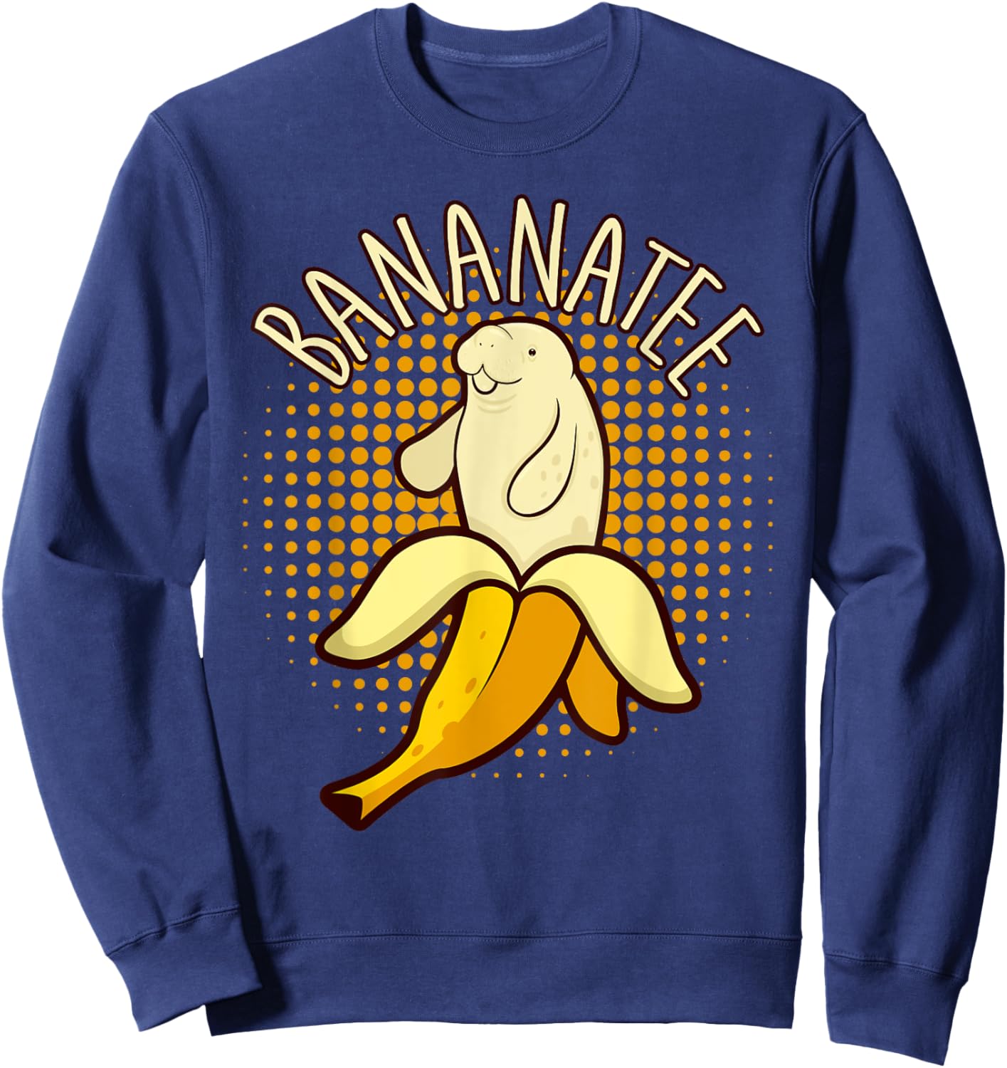 Manatee Banana I Bananatee Sweatshirt - Sweatshirt | Navy