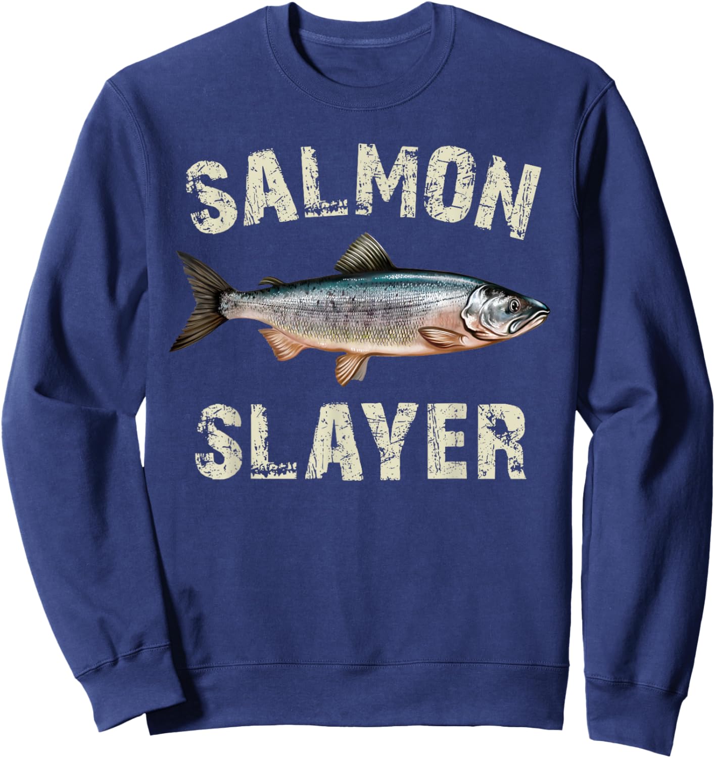 Salmon Slayer - Funny Angler Salmon Fishing Fisherman Sweatshirt - Sweatshirt | Navy