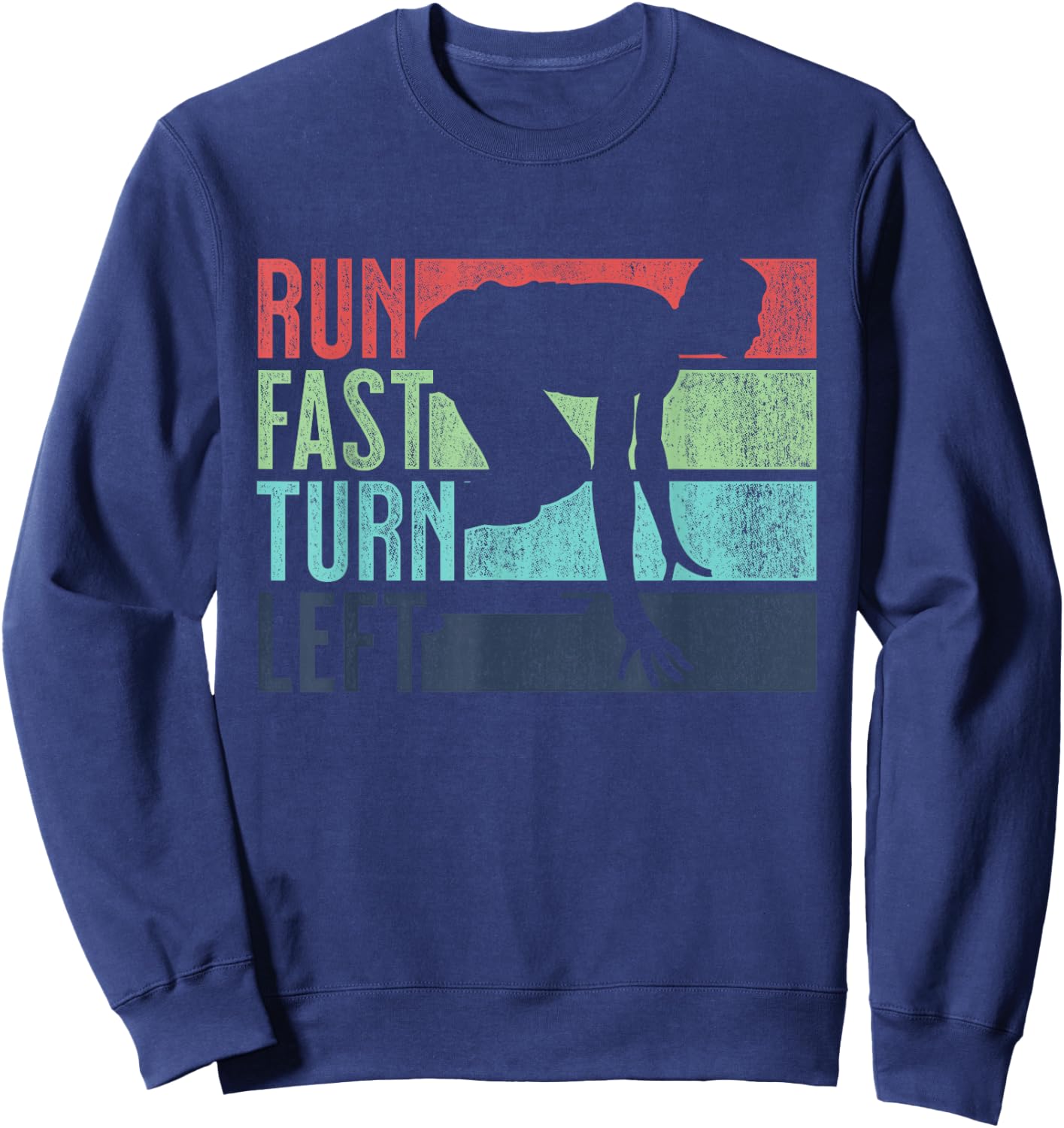 Run Fast Turn Left Sprint Dash Runners 100m 200m 400m Sweatshirt - Sweatshirt | Navy