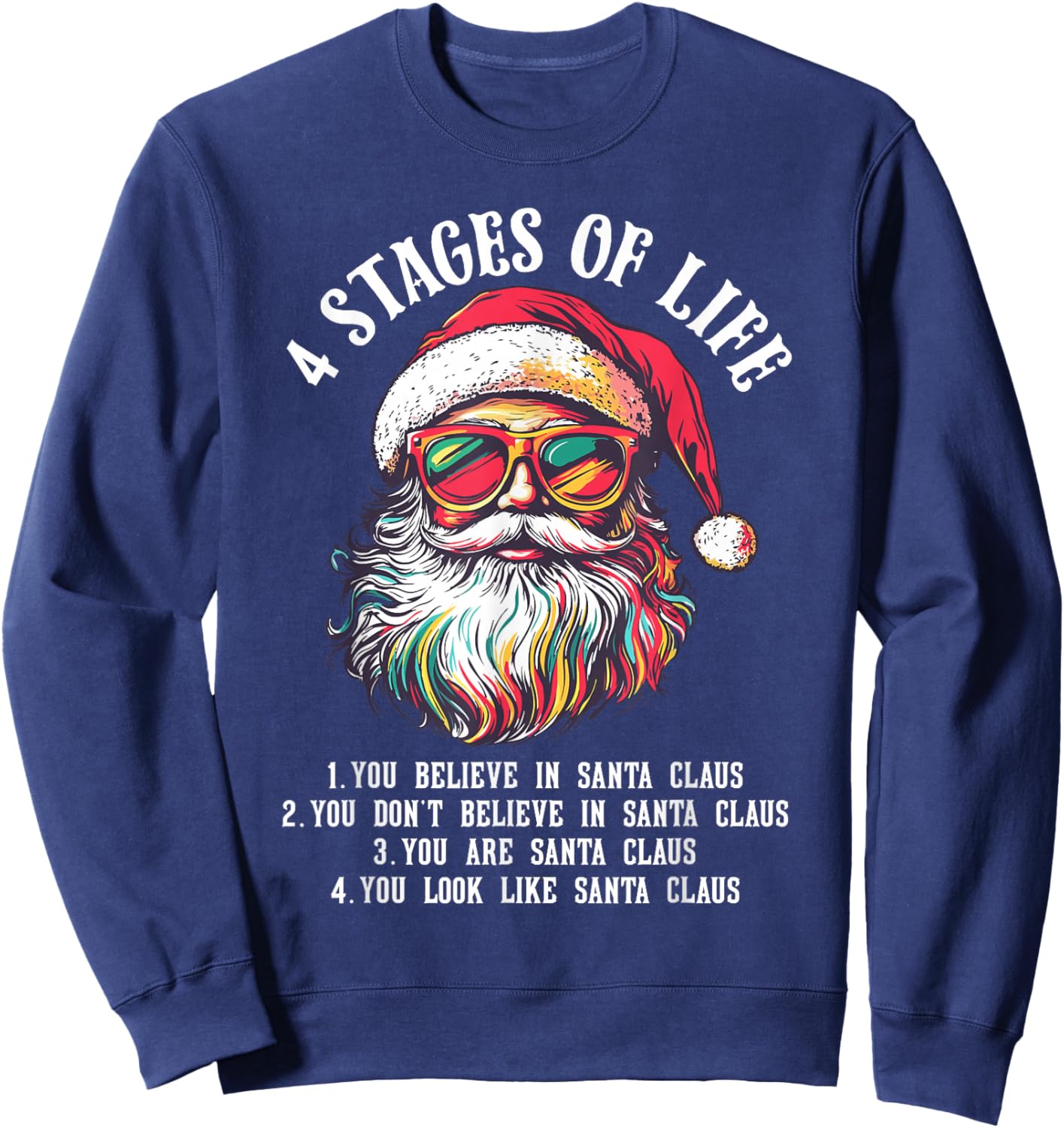Funny Santa 4 Stages of Life Christmas Sweatshirt - Sweatshirt | Navy