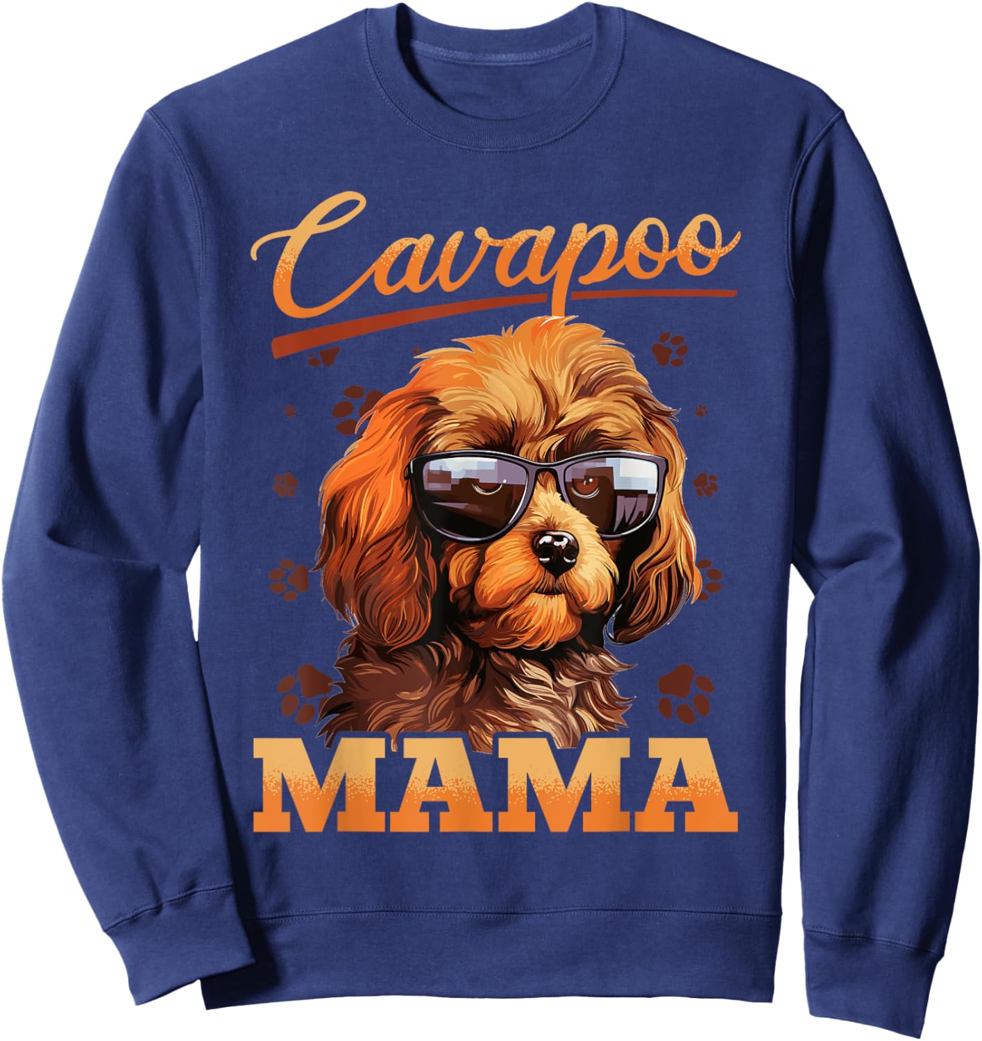 Cavapoo Dog Breed Pet Cavapoo Mama Sweatshirt - Sweatshirt | Navy