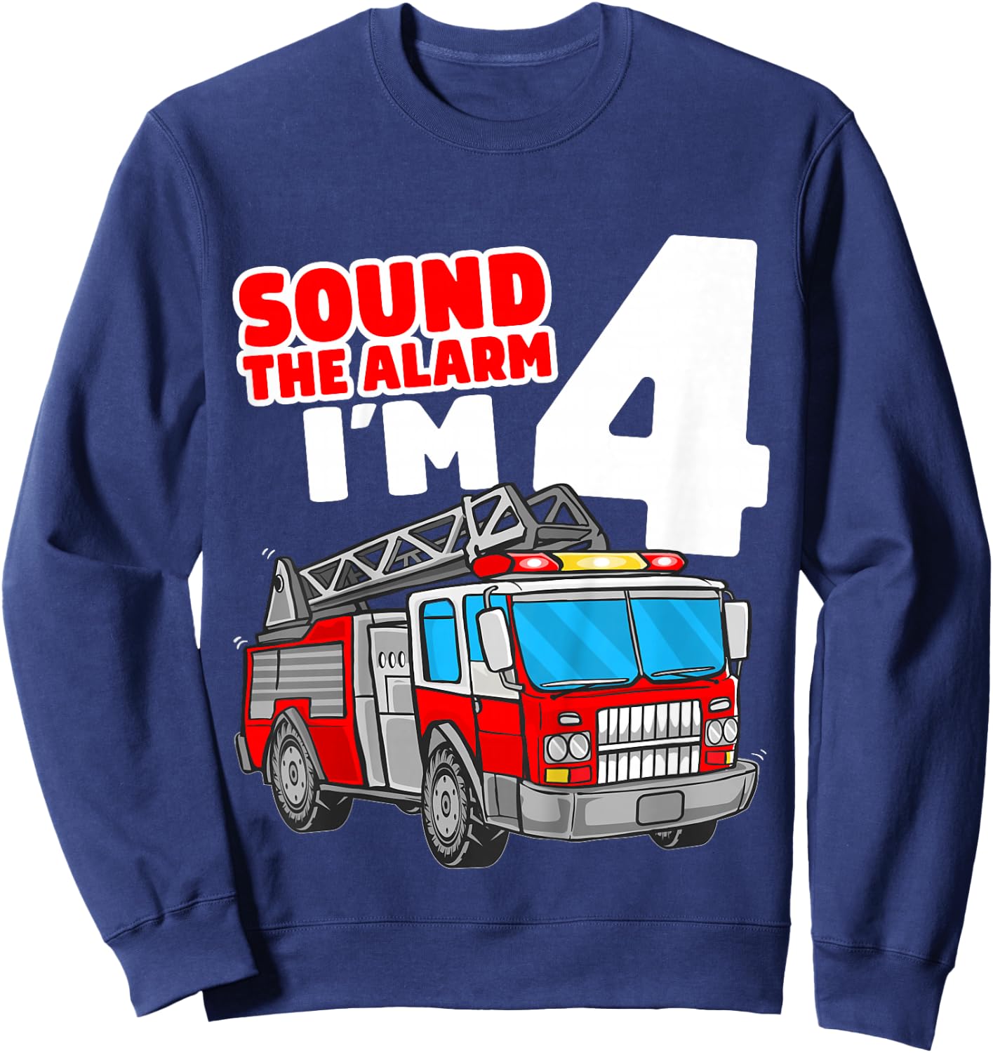 Kids Fire Truck 4 Year Old Firefighter Four 4th Birthday Boy Sweatshirt - Sweatshirt | Navy