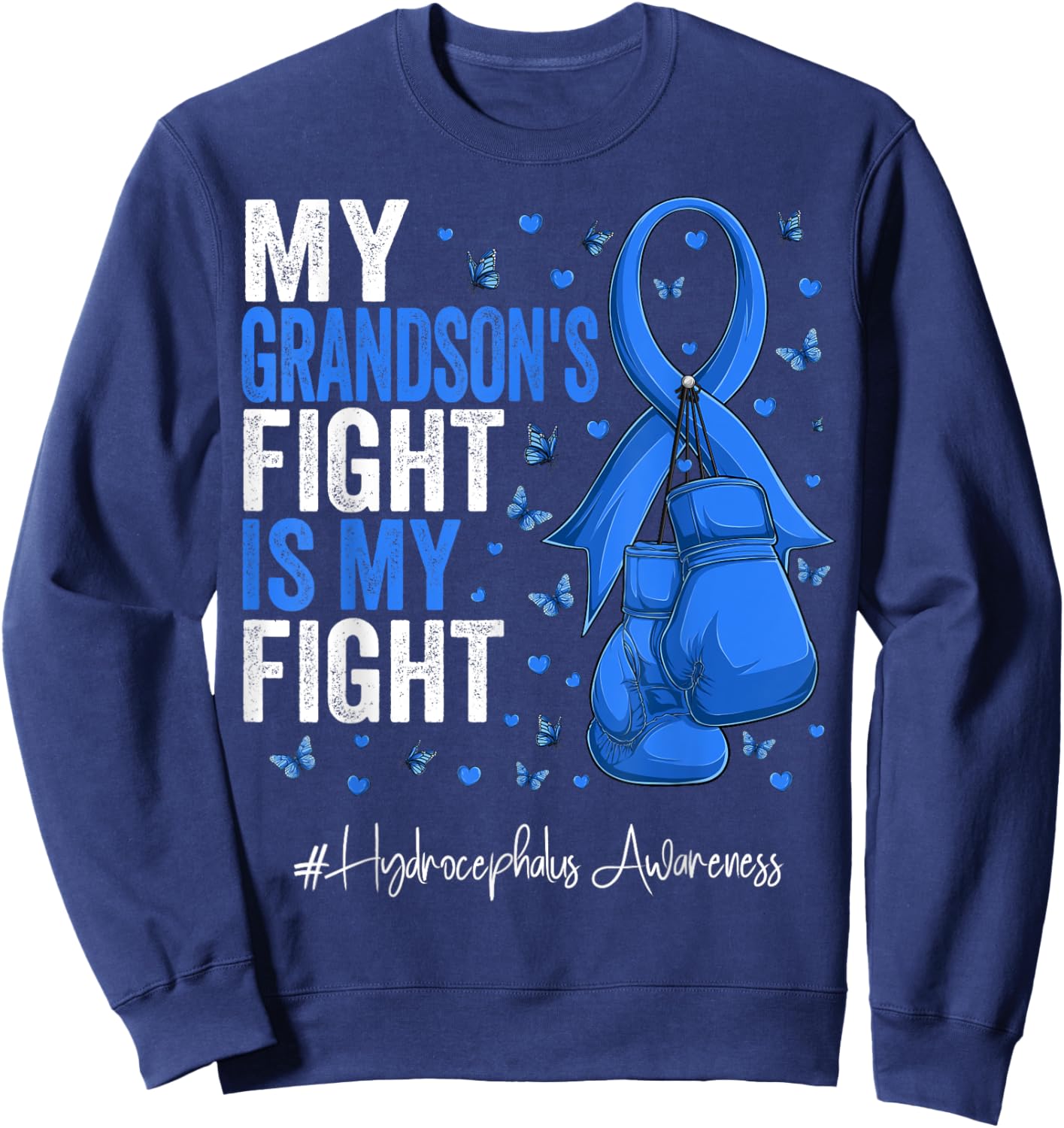 Blue Ribbon Grandson Hydrocephalus Awareness Sweatshirt - Sweatshirt | Navy