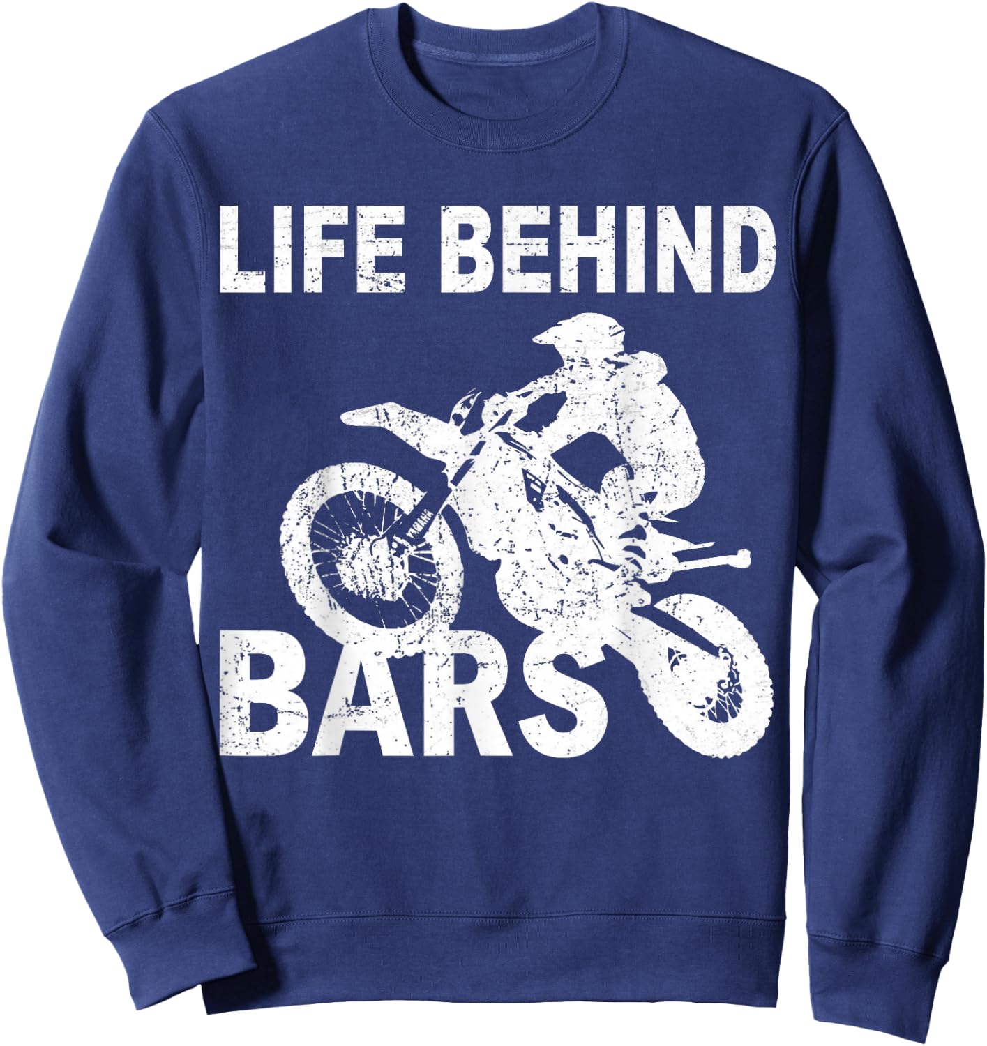 Life Behind Bars Motorcycle Biker Cyclist Sweatshirt - Sweatshirt | Navy