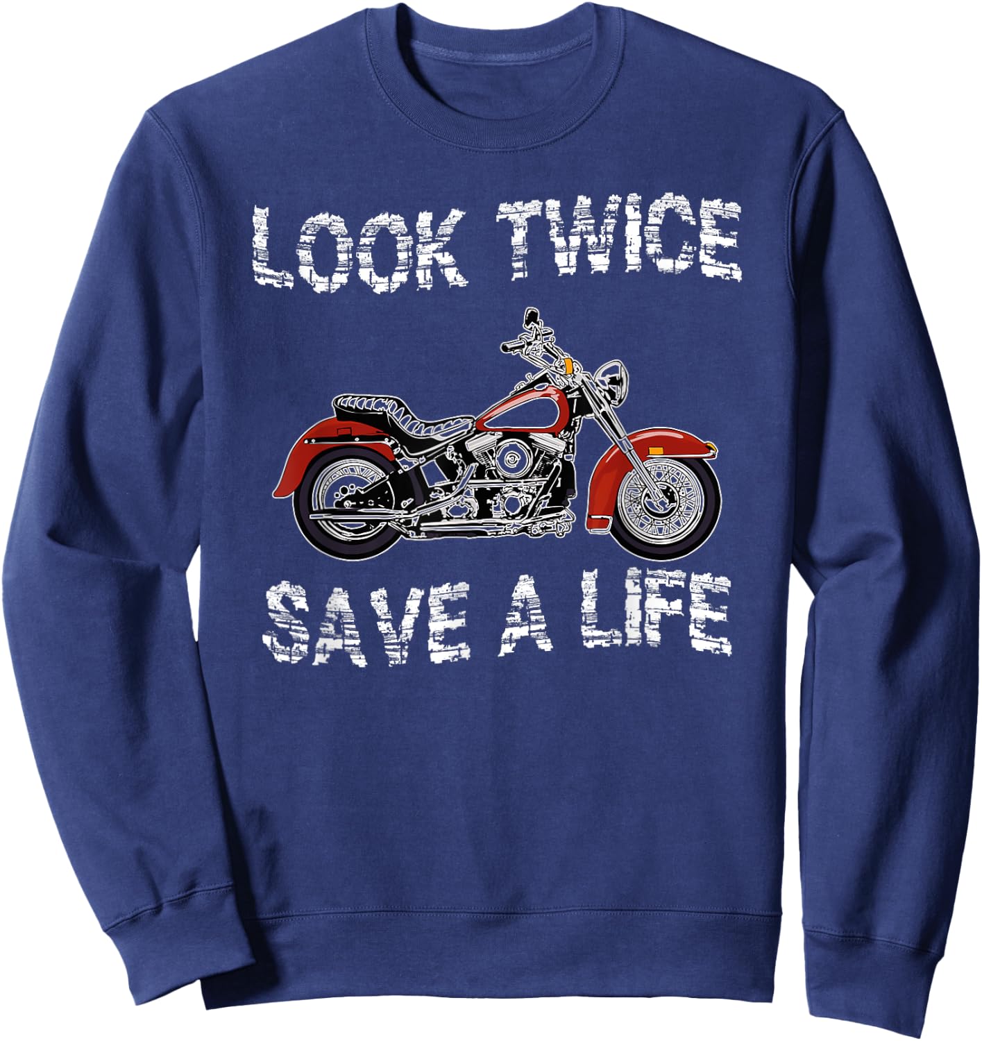 Look Twice Save A Life Motorcycle Safety Sweatshirt - Sweatshirt | Navy