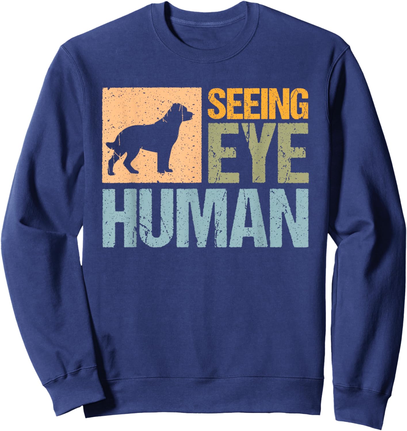 Seeing Eye Human Blind Human Sweatshirt - Sweatshirt | Navy