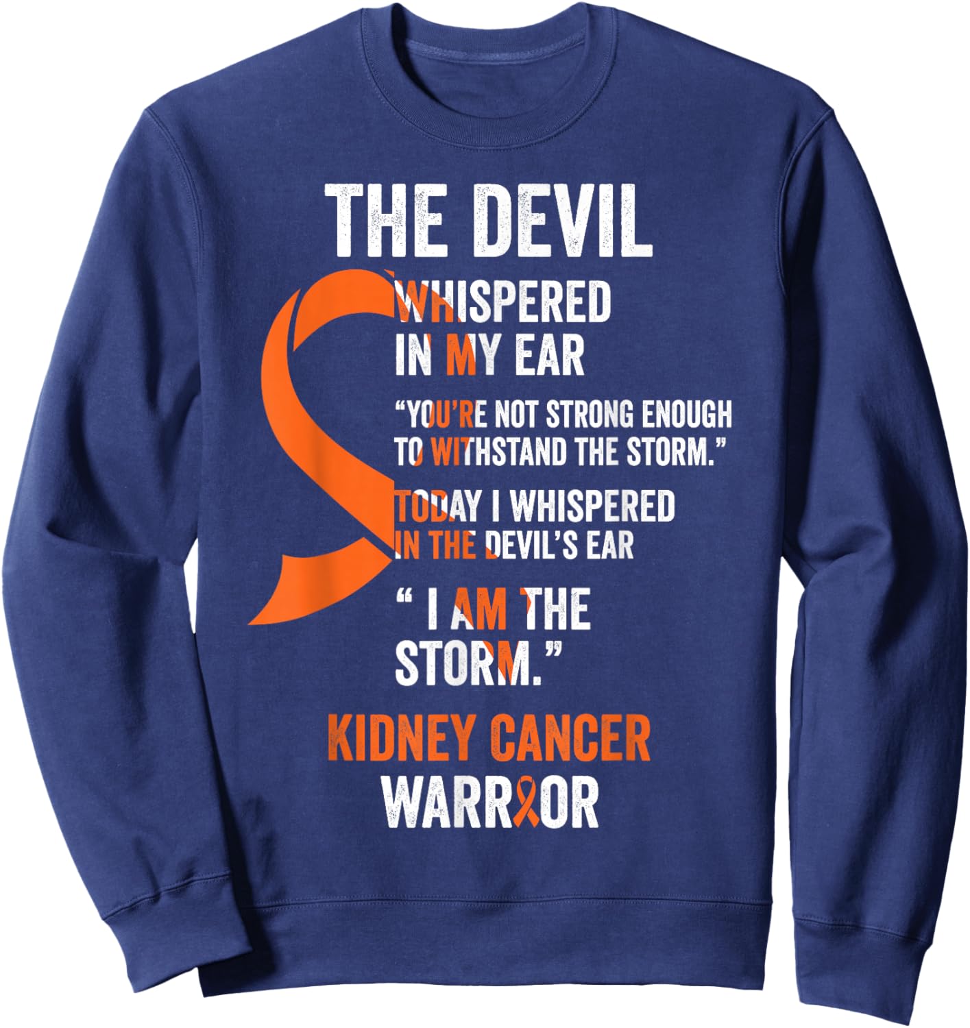 The Devil- Kidney Cancer Awareness Supporter Ribbon Sweatshirt - Sweatshirt | Navy