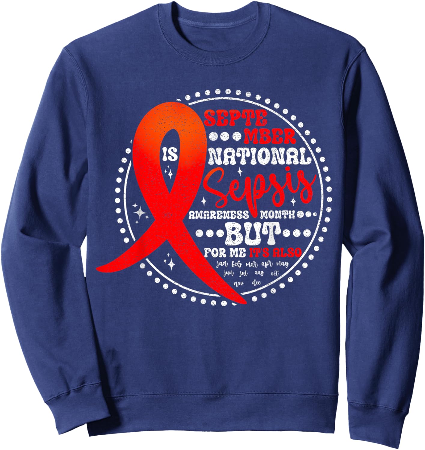 September is Sepsis Awareness Month Sweatshirt - Sweatshirt | Navy