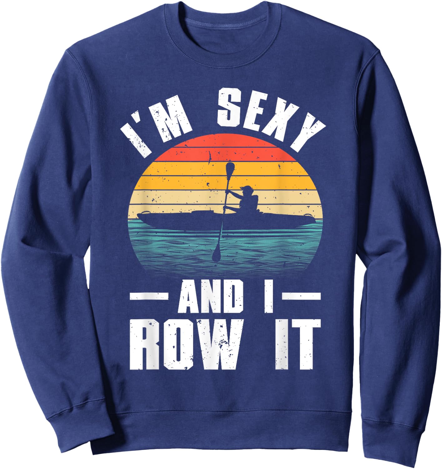 Cool Kayak Art Women Kayaker Rowing Boating Kayaking Sweatshirt - Sweatshirt | Navy