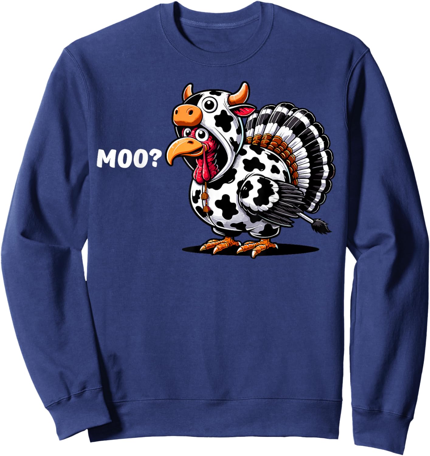 Turkey Moo Funny Thanksgiving Sweatshirt - Sweatshirt | Navy
