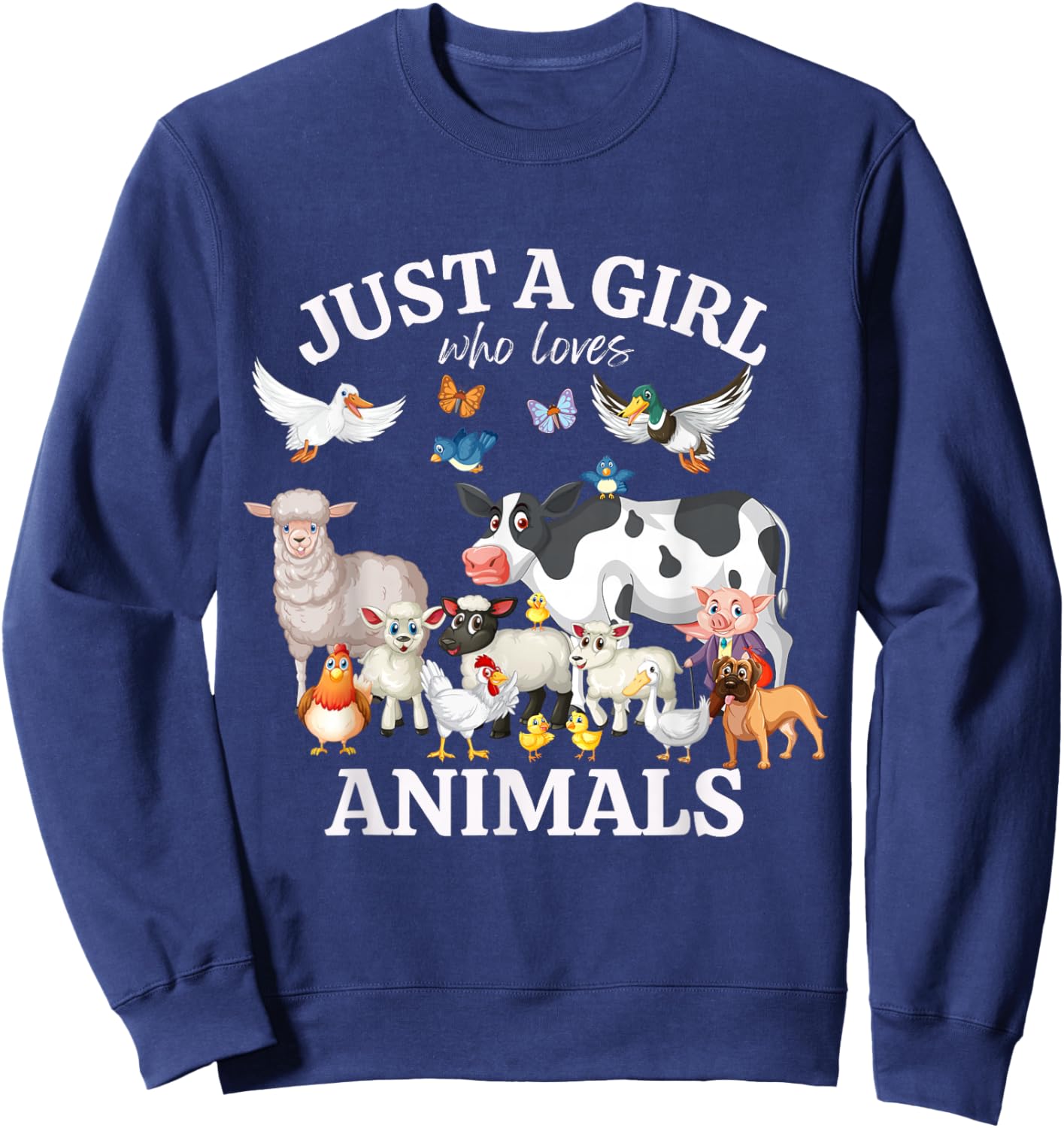 Just a Girl Who Loves Animals for Girls Who Love Animals Sweatshirt - Sweatshirt | Navy