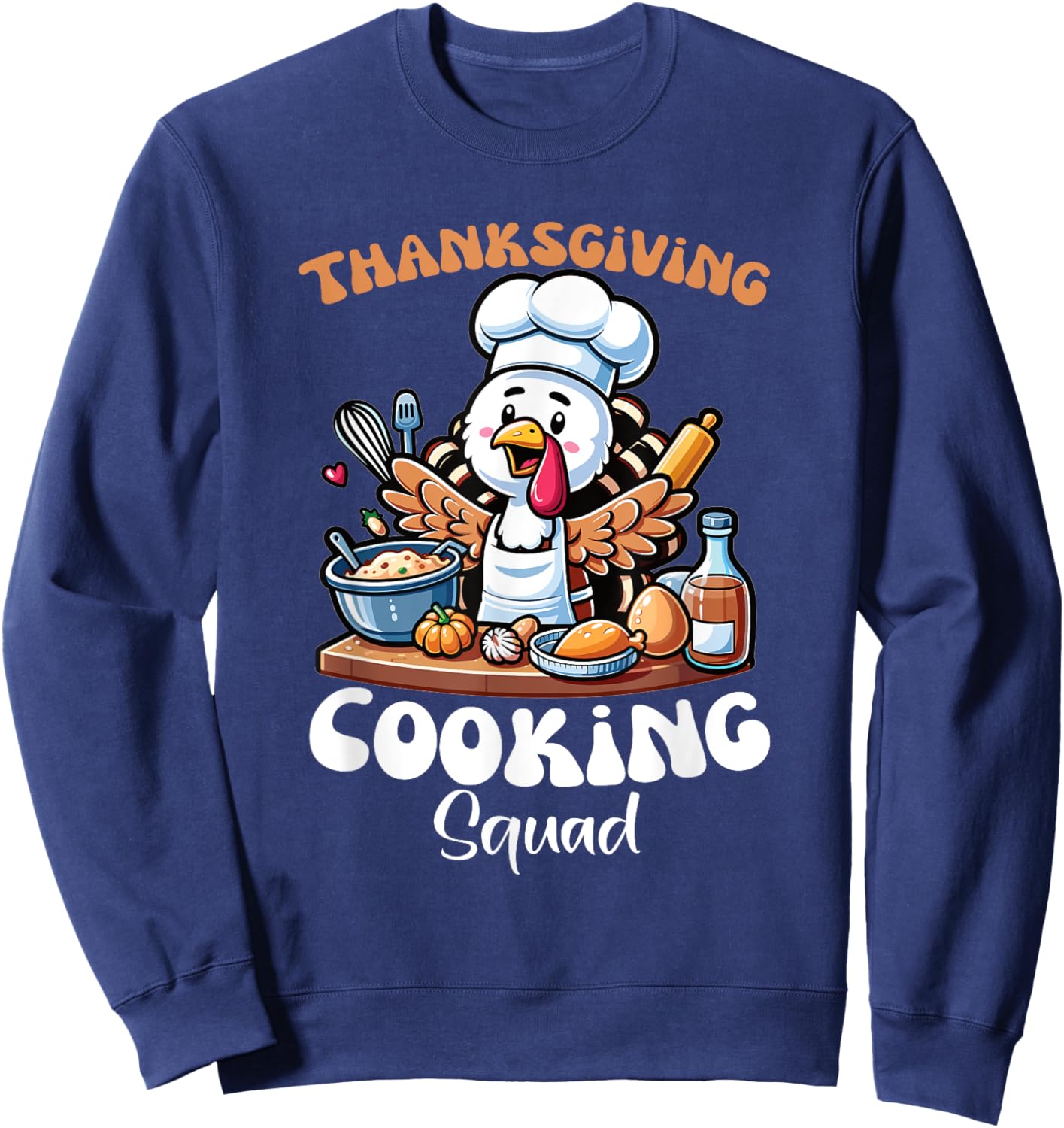 Turkey Chef Thanksgiving Cooking Squad Sweatshirt - Sweatshirt | Navy