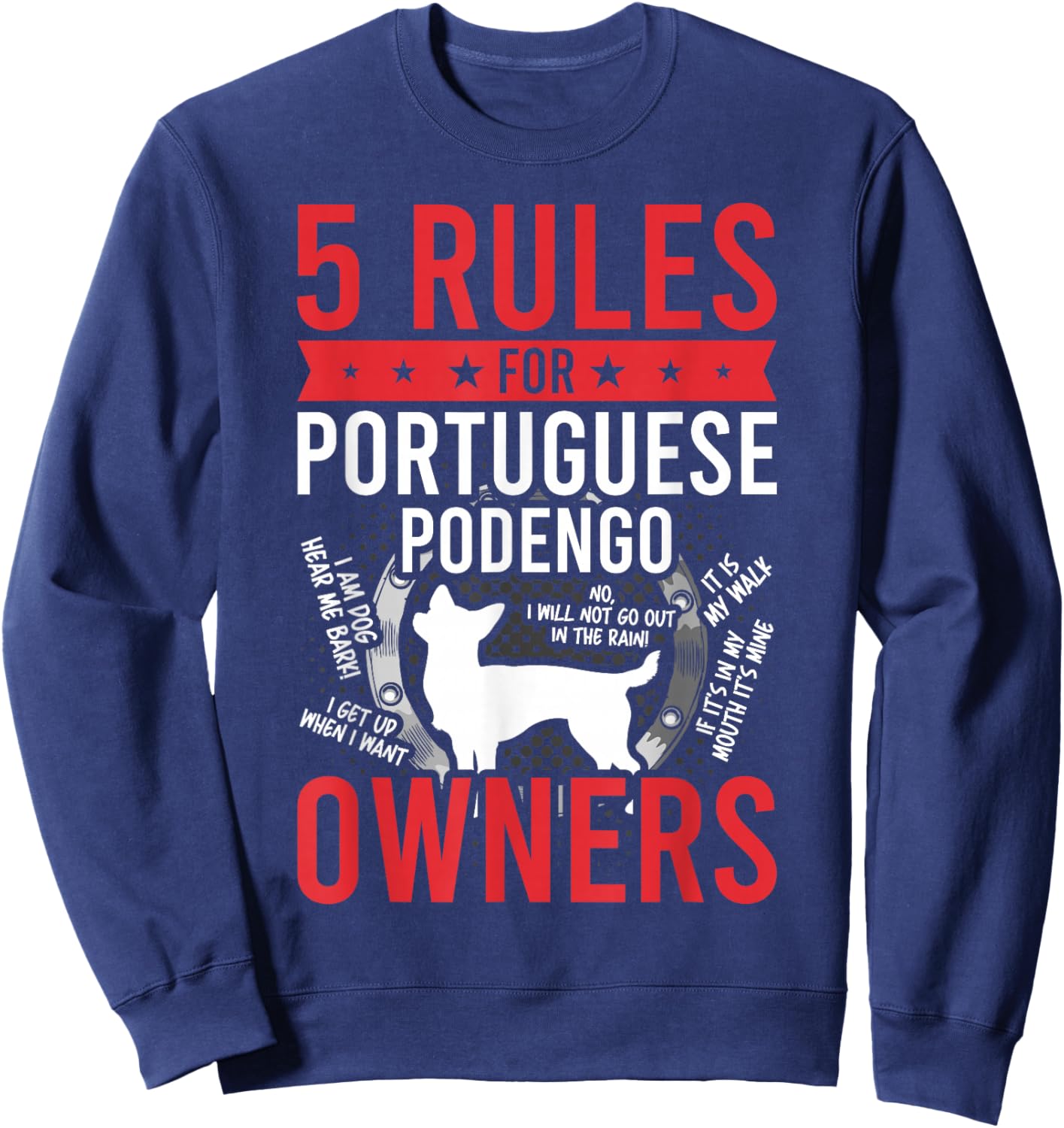 5 Rules for Portuguese Podengo Dog Lover Sweatshirt - Sweatshirt | Navy