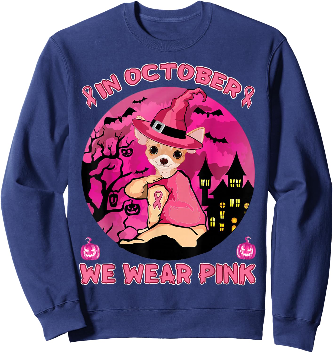 In October We Wear Pink Chihuahua Breast Cancer Halloween Sweatshirt - Sweatshirt | Navy