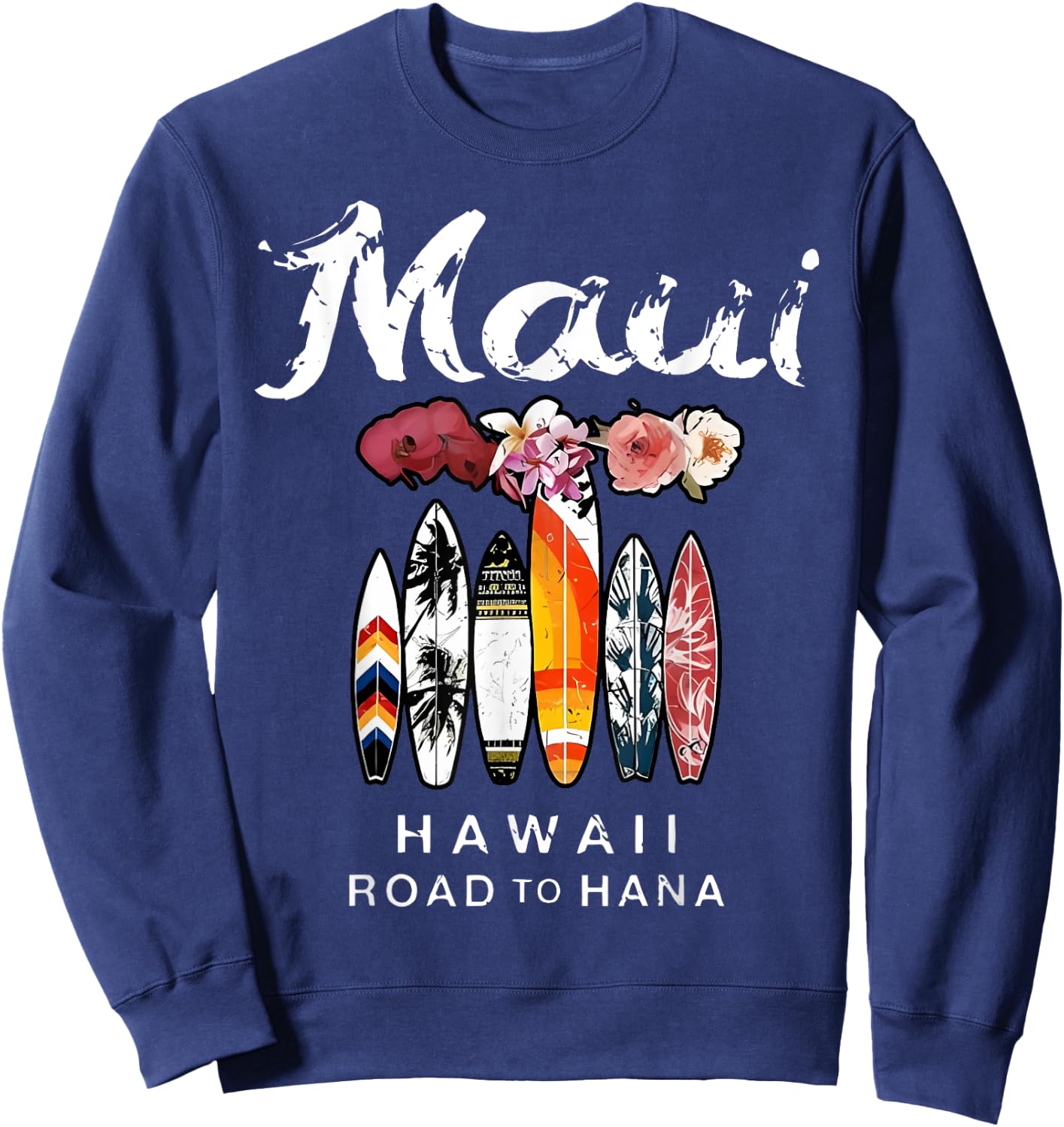 Maui Hawaii Road To Hana Surfboard Beach Vacation Family Sweatshirt - Sweatshirt | Navy