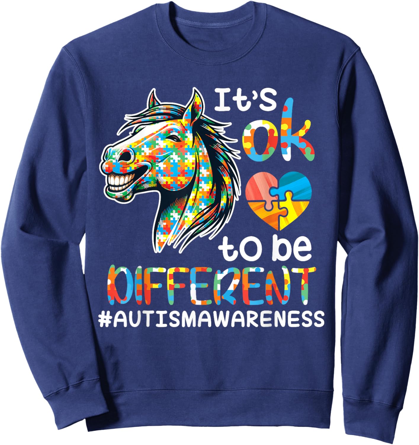 Horse Autistic It's OK To Be Different Autism Support Hope Sweatshirt - Sweatshirt | Navy