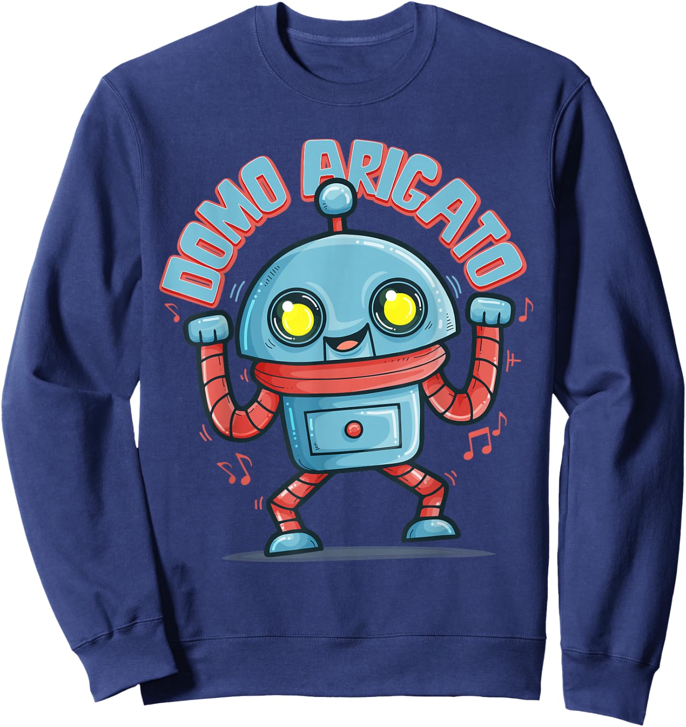 Japanese Retro 80s Music Party Robot Domo Arigato Eighties Sweatshirt - Sweatshirt | Navy
