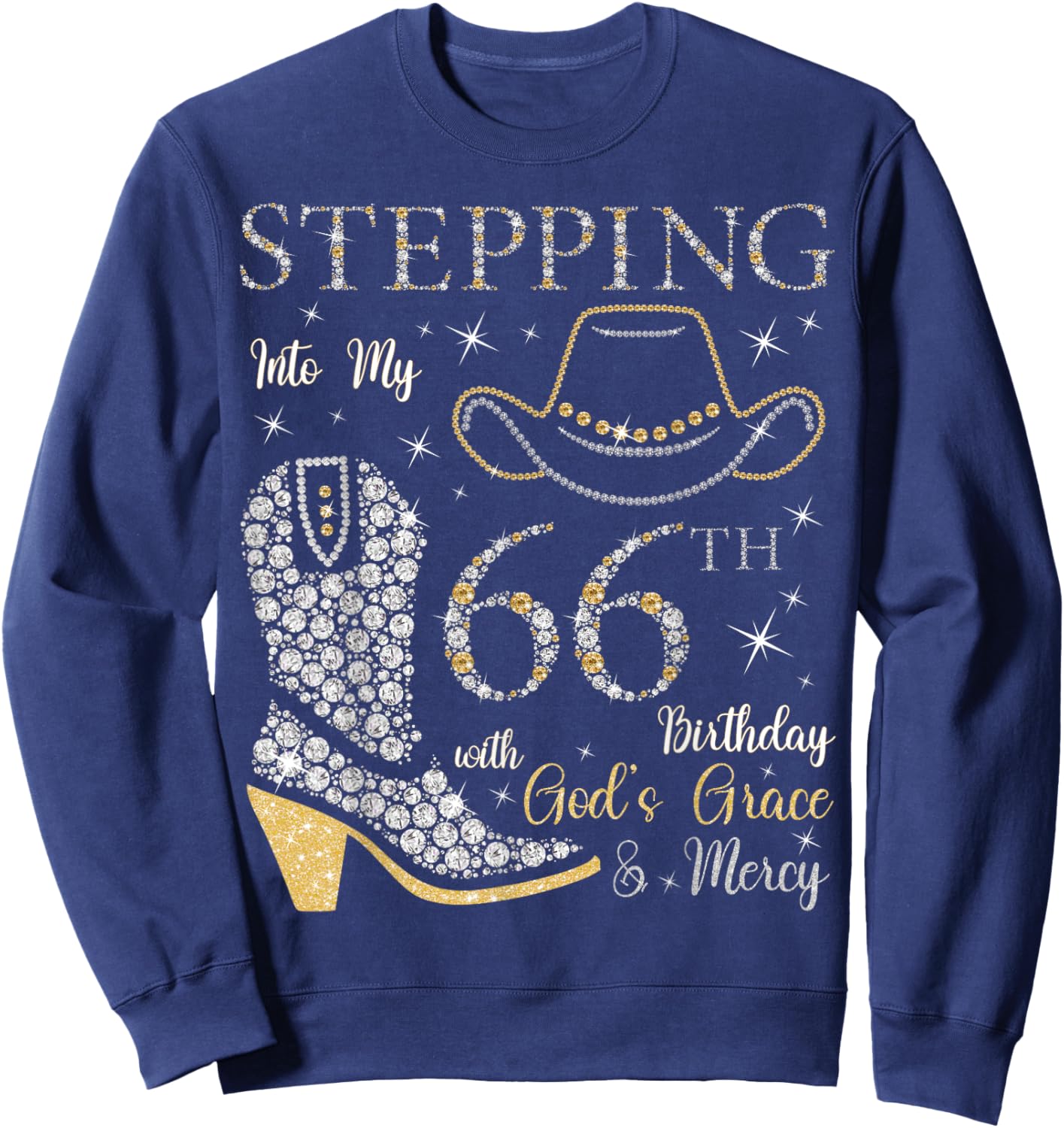 Stepping Into My 66th Birthday With God's Grace and Mercy Sweatshirt - Sweatshirt | Navy