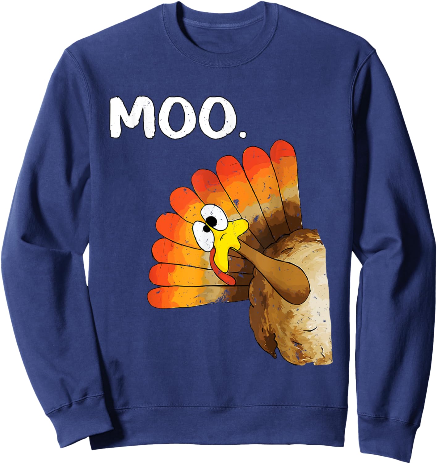Turkey Moo Funny Thanksgiving Sweatshirt - Sweatshirt | Navy