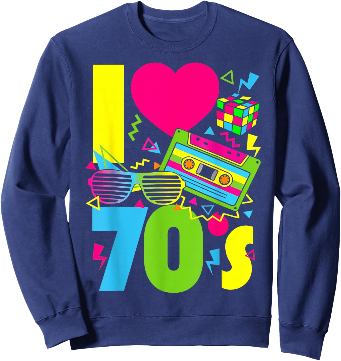 I Love The 70s Men Women Kids 70's 80's Party Retro Costume Sweatshirt - Sweatshirt | Navy
