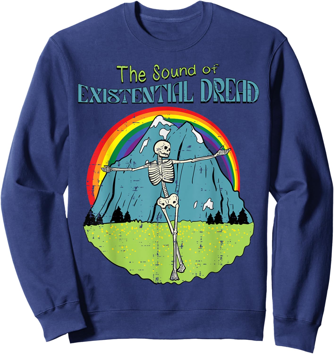 The Sound Of Existential Dread Skeleton Fun Retro Men Women Sweatshirt - Sweatshirt | Navy