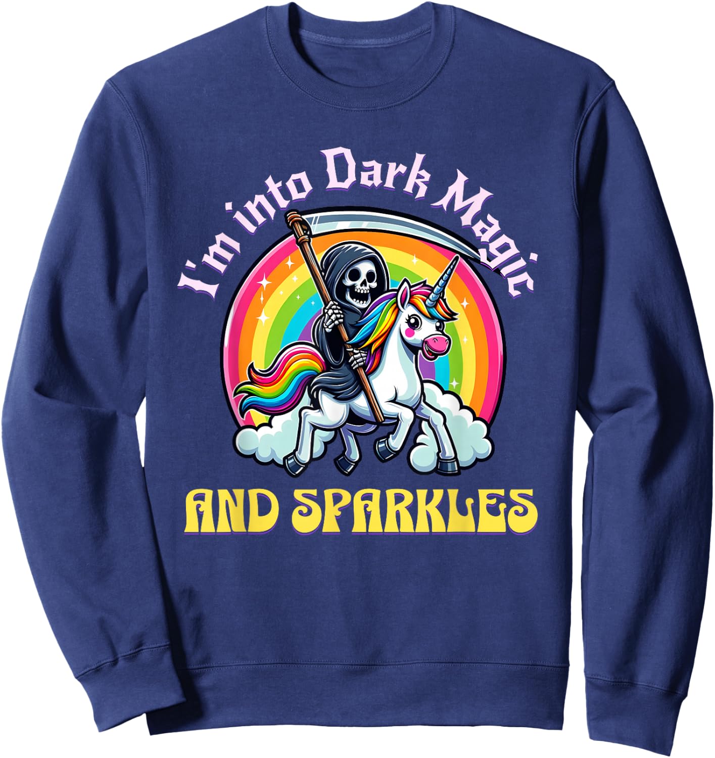 Dark Magic and Sparkles, Grim Reaper, Unicorn and Rainbow Sweatshirt - Sweatshirt | Navy