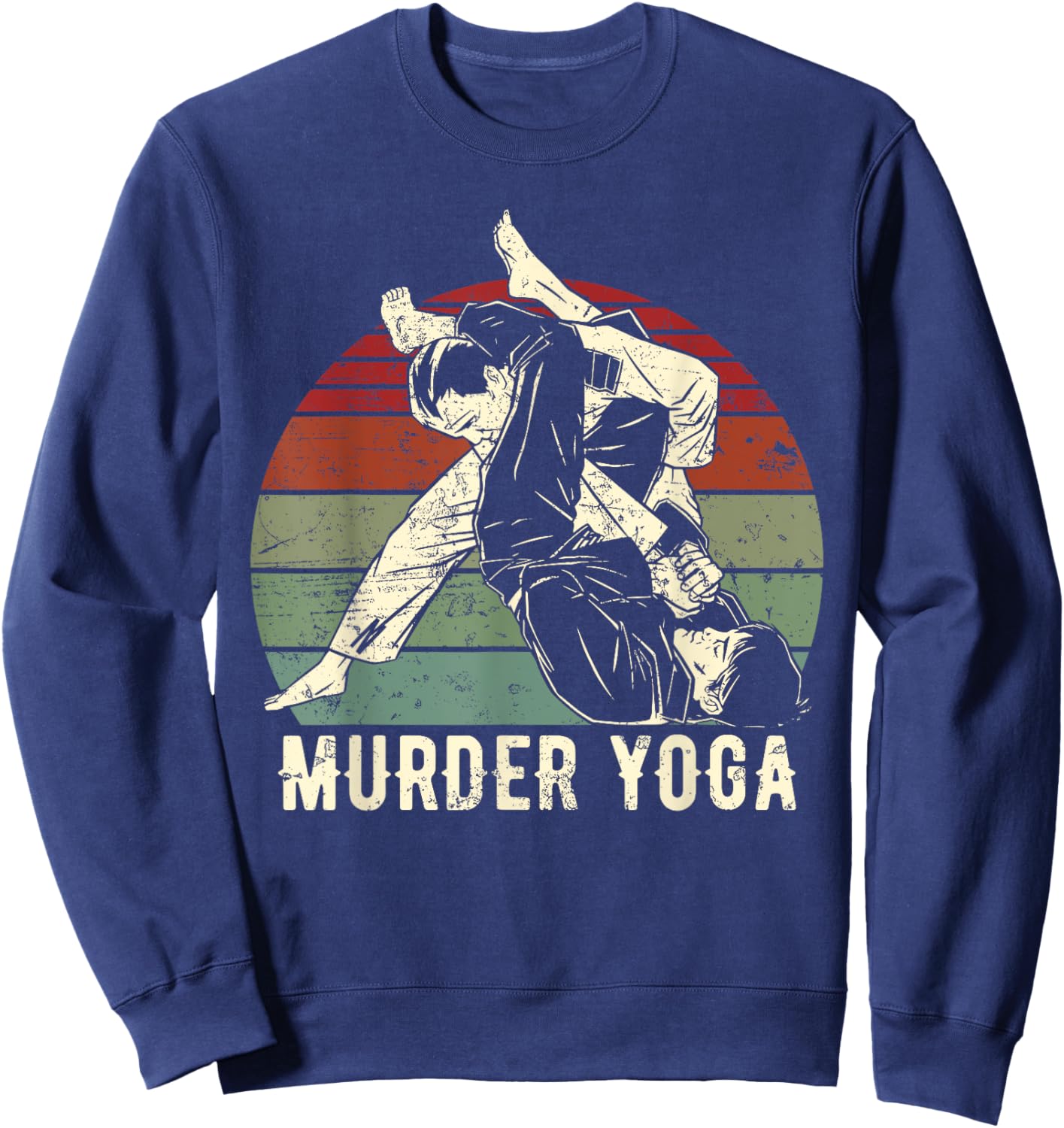 Funny Brazilian Jiu Jitsu BJJ Murder Yoga Retro Outfit Sweatshirt - Sweatshirt | Navy