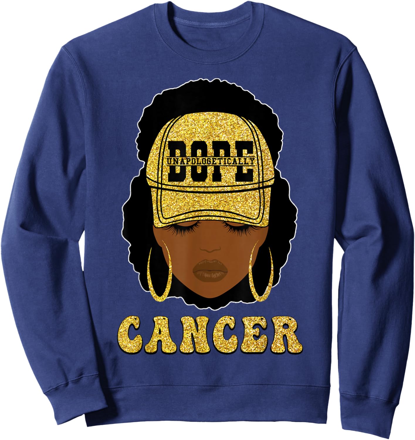 Unapologetically Dope Cancer Queen Black Women Zodiac Sweatshirt - Sweatshirt | Navy