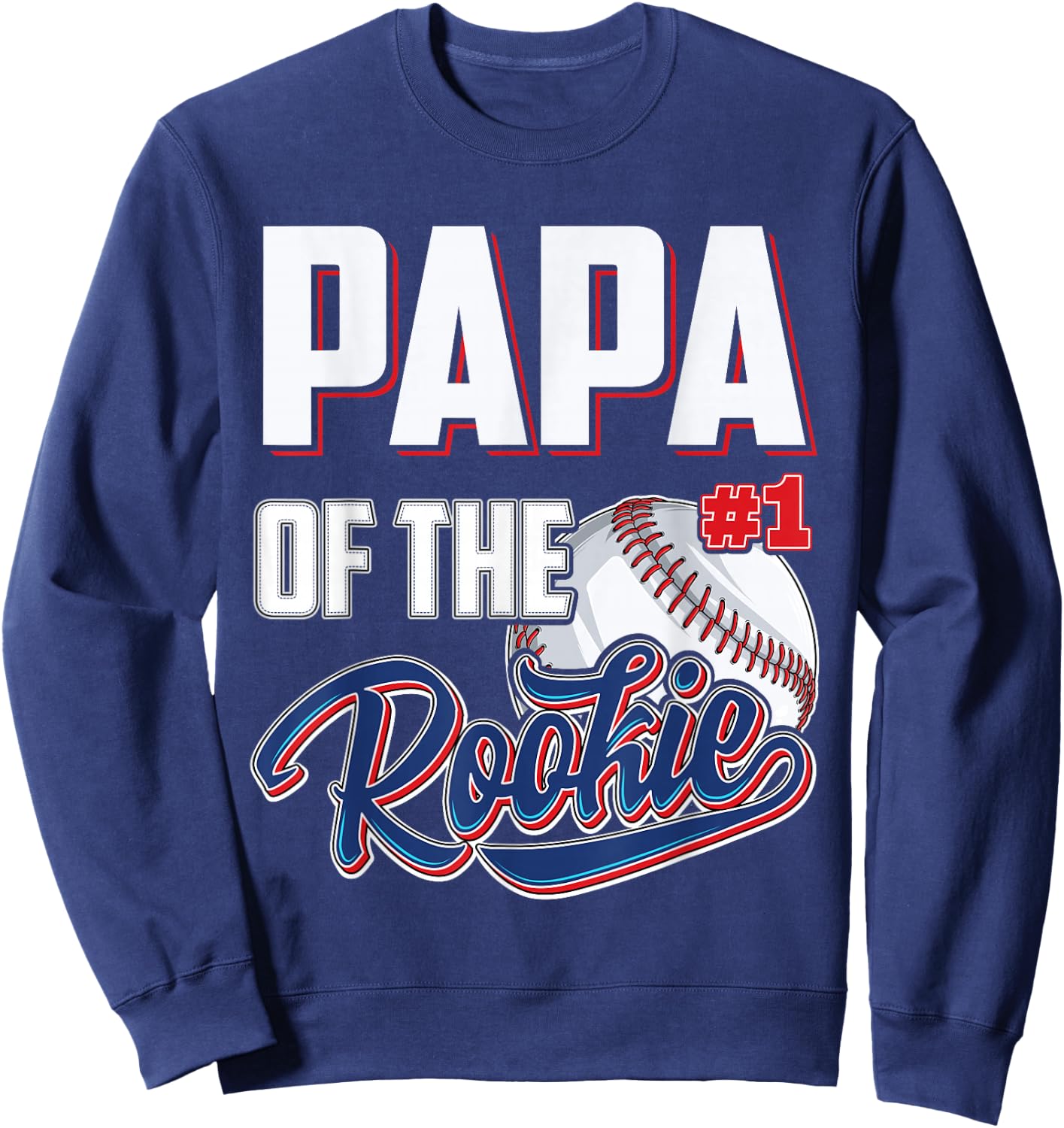 Papa of Rookie 1 Years old Team 1st Birthday Baseball Sweatshirt - Sweatshirt | Navy